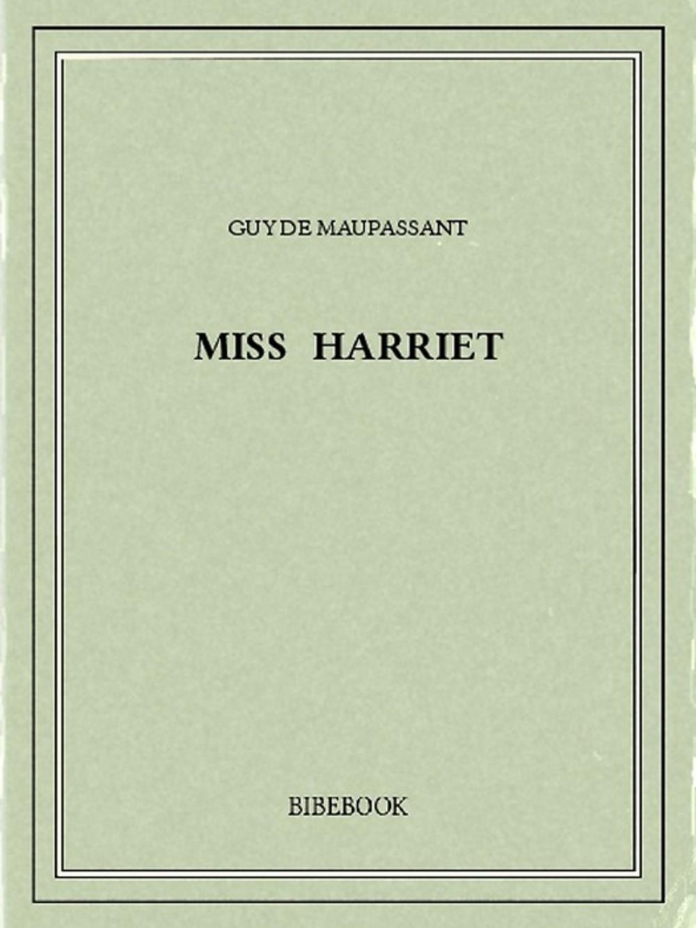 Big bigCover of Miss Harriet