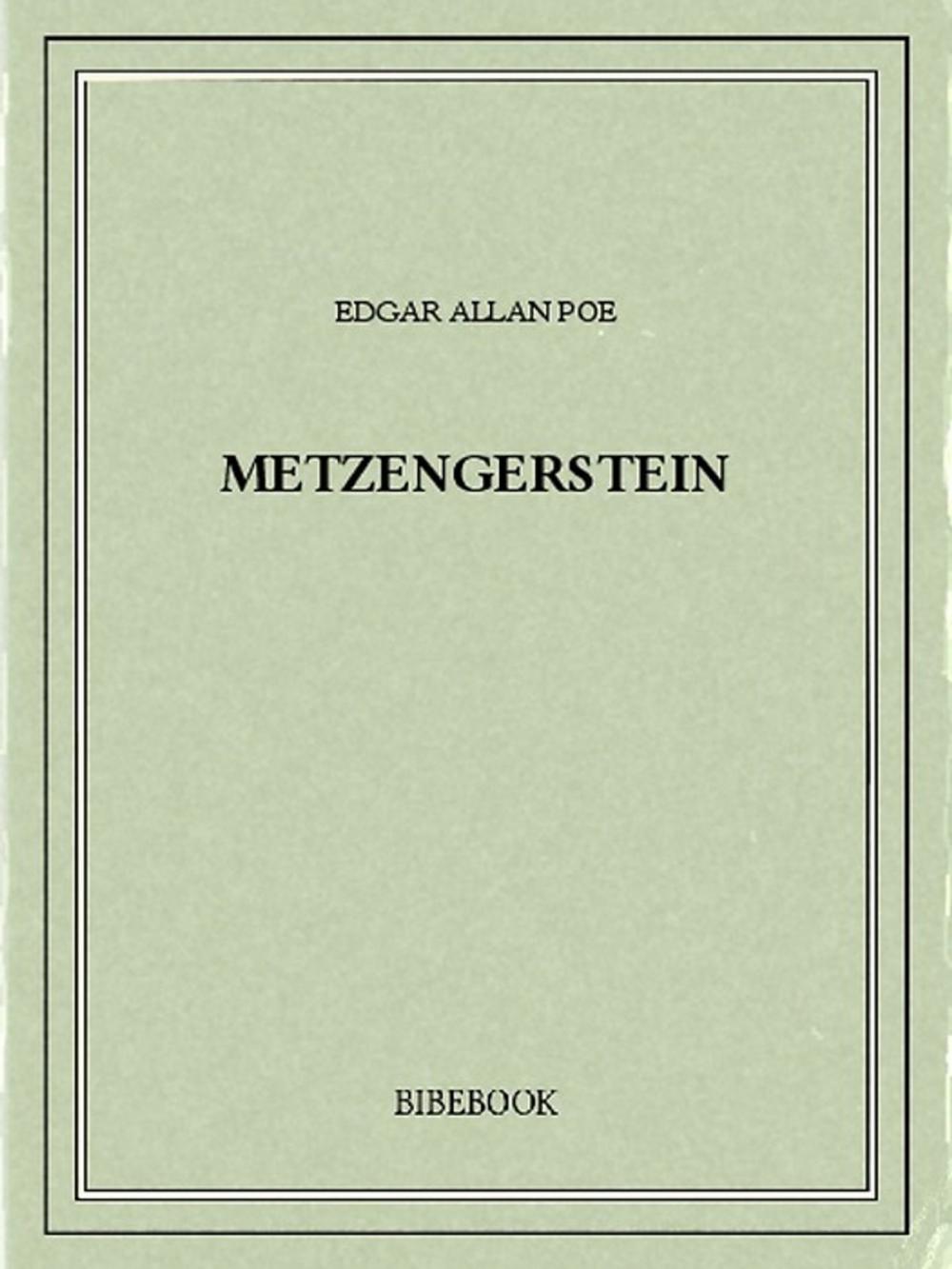 Big bigCover of Metzengerstein