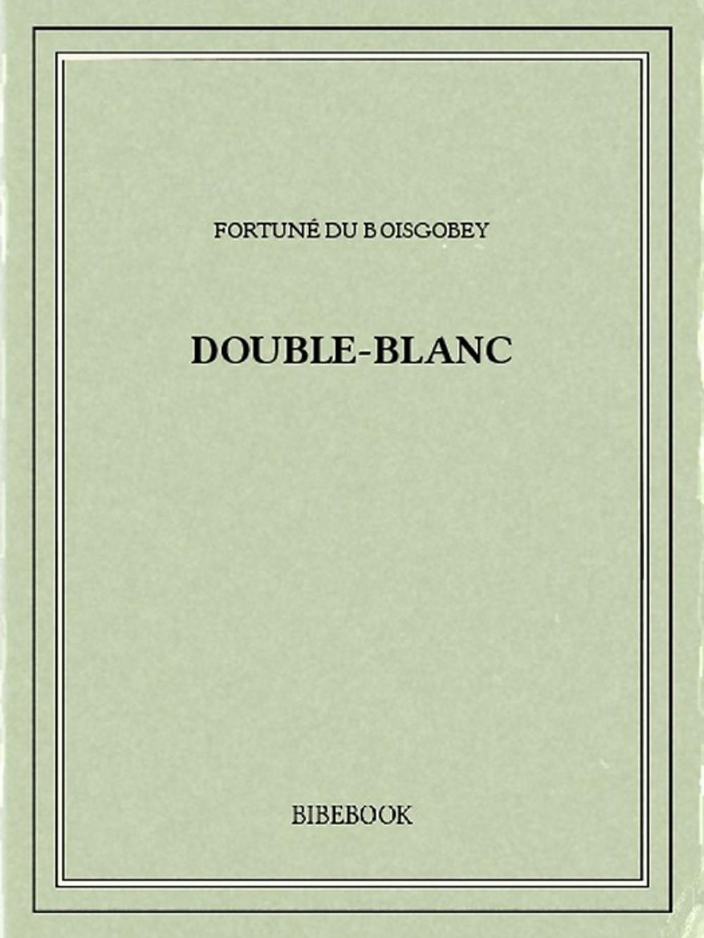 Big bigCover of Double-Blanc