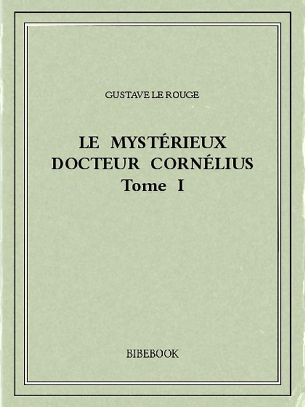 Big bigCover of Le mystérieux docteur Cornélius 1