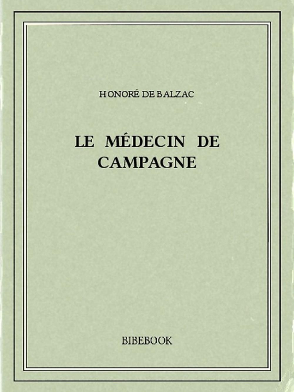 Big bigCover of Le médecin de campagne