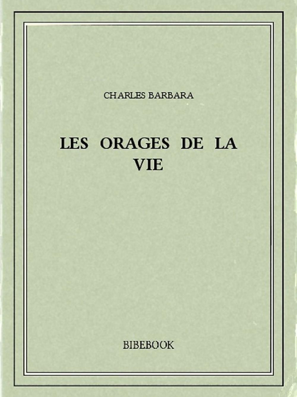 Big bigCover of Les orages de la vie