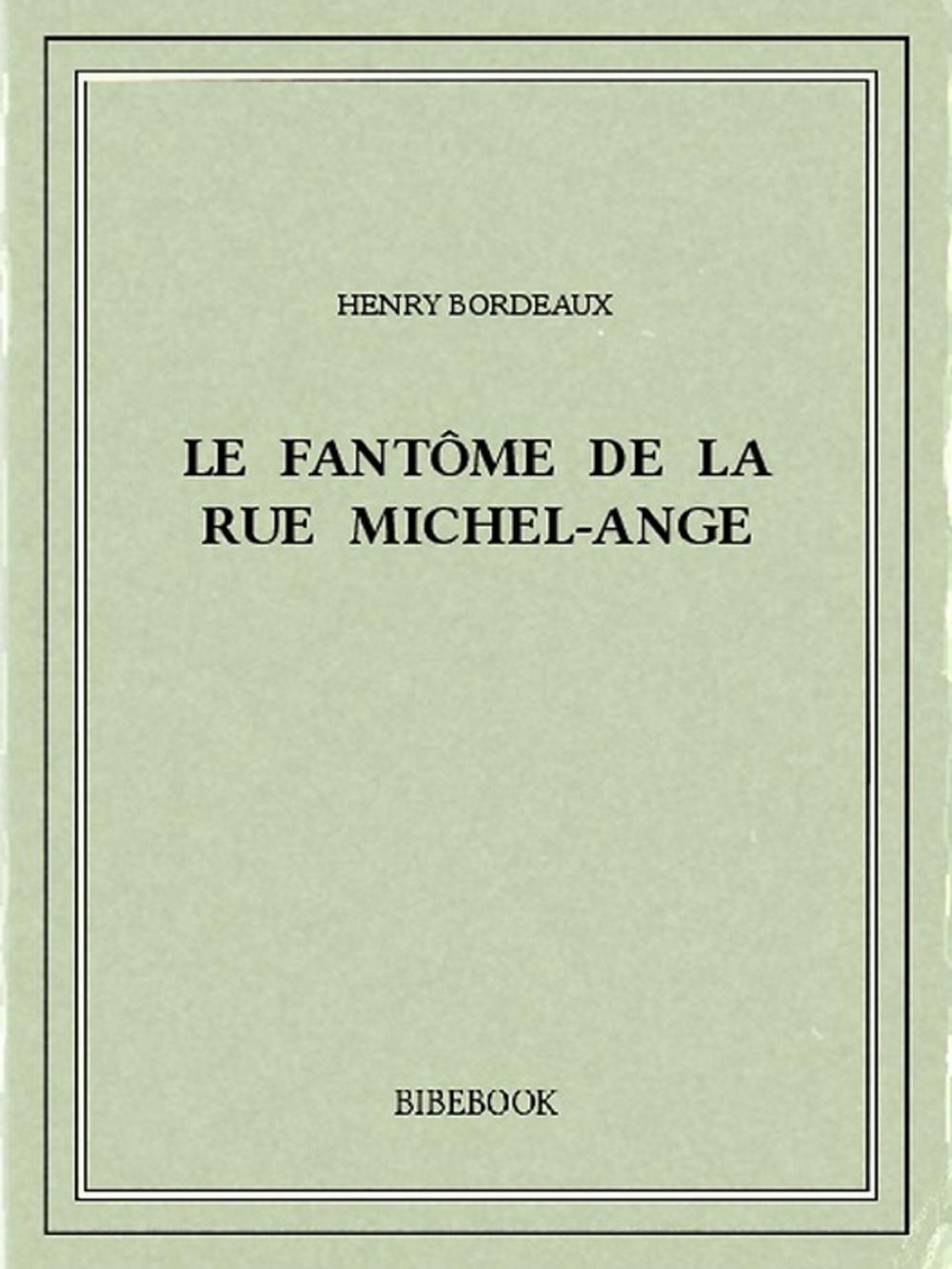 Big bigCover of Le fantôme de la rue Michel-Ange