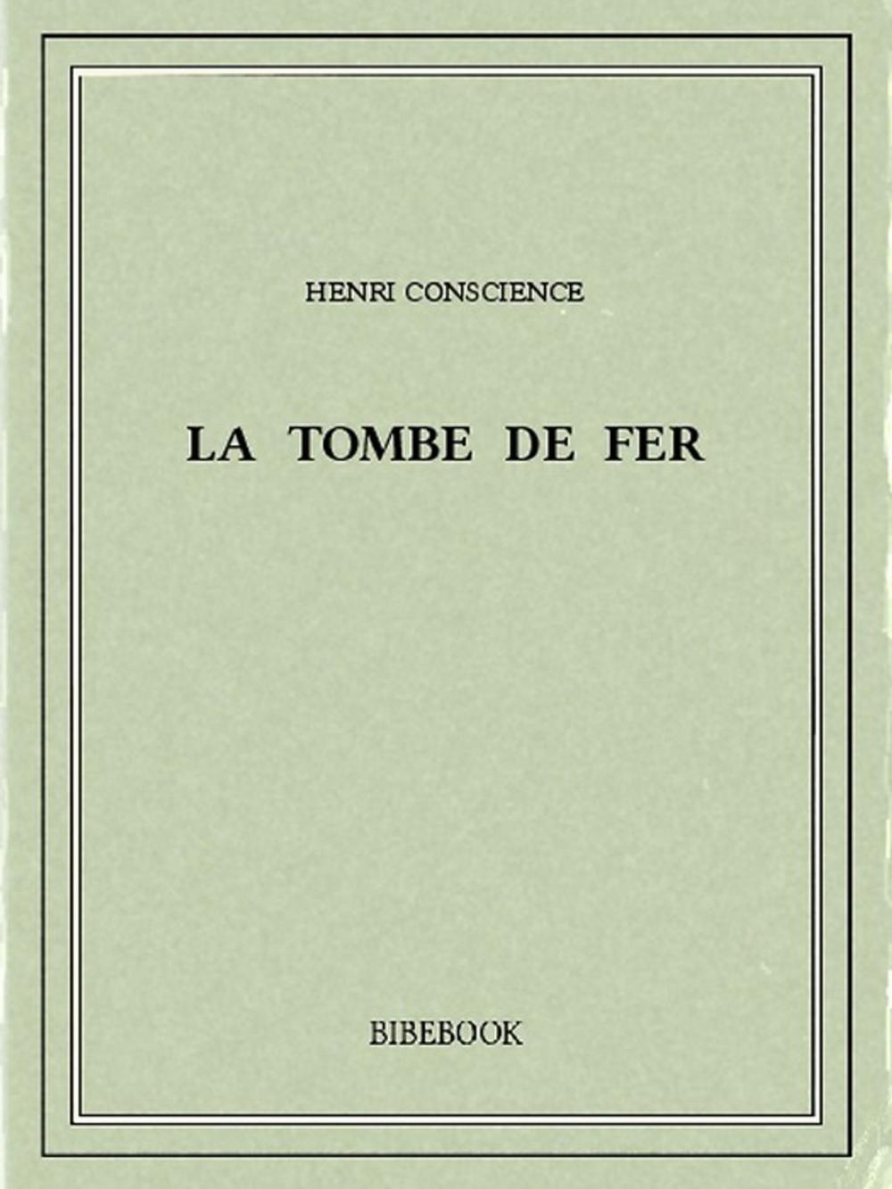 Big bigCover of La tombe de fer