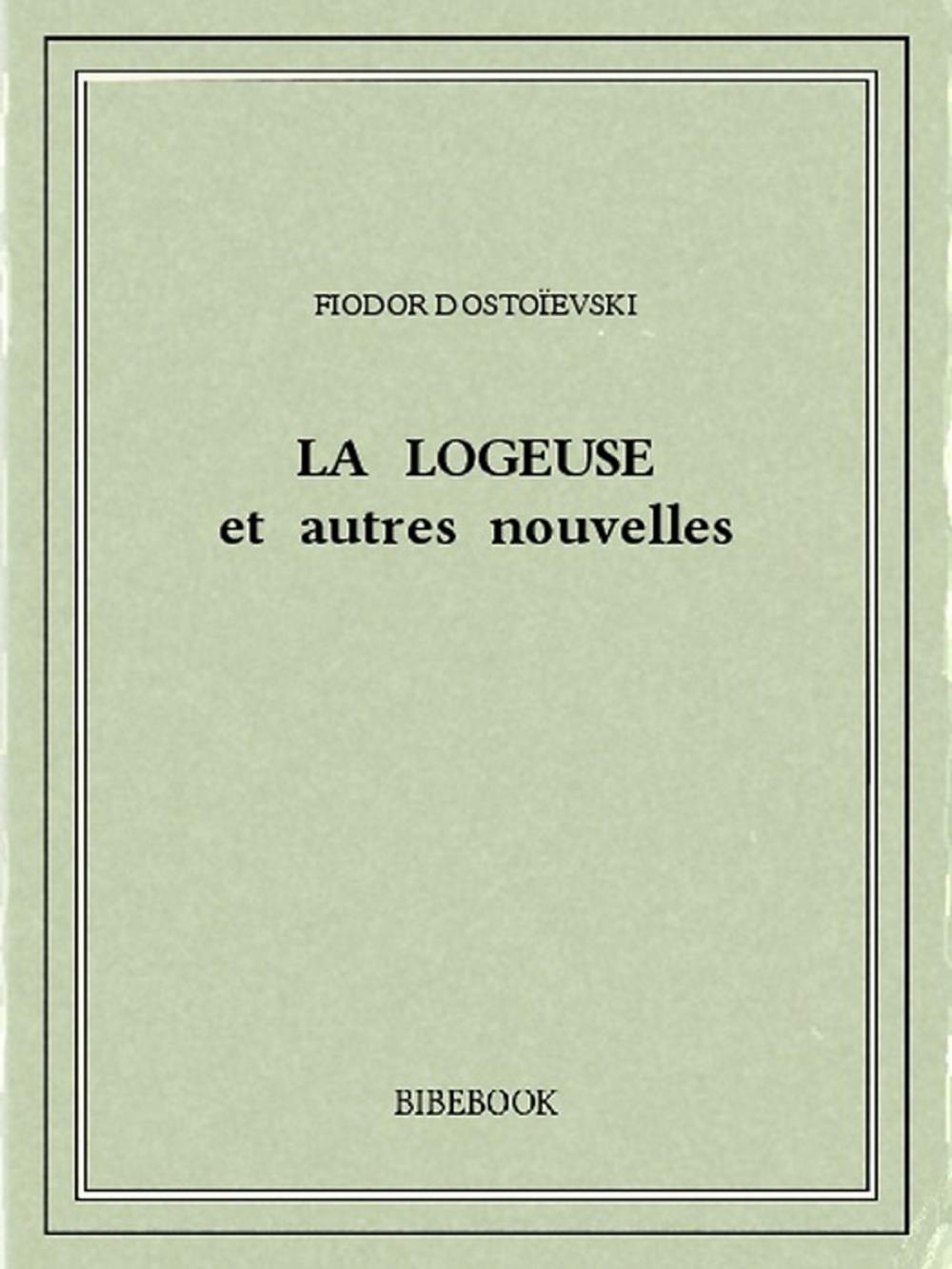 Big bigCover of La logeuse et autres nouvelles