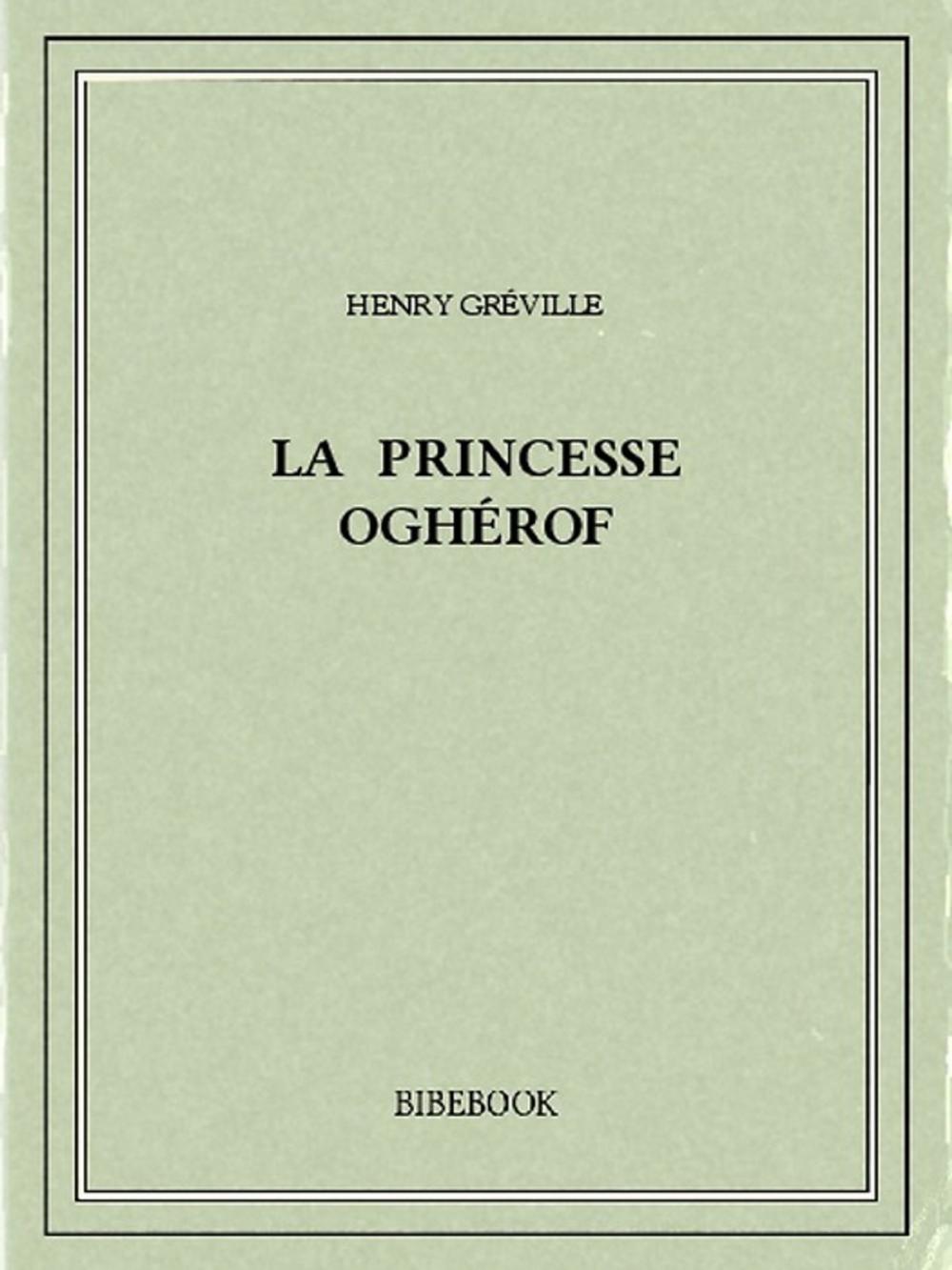 Big bigCover of La princesse Oghérof