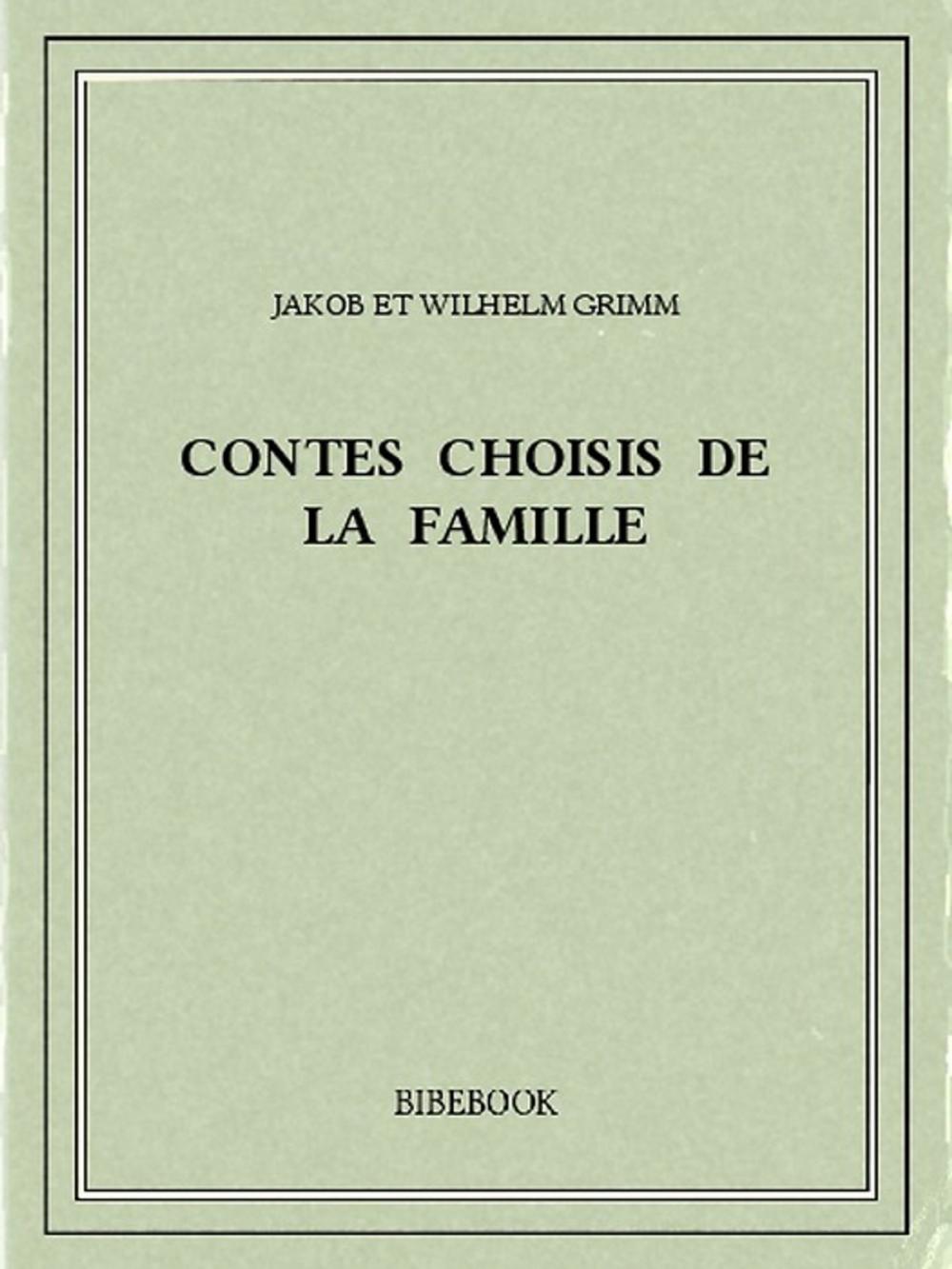 Big bigCover of Contes choisis de la famille