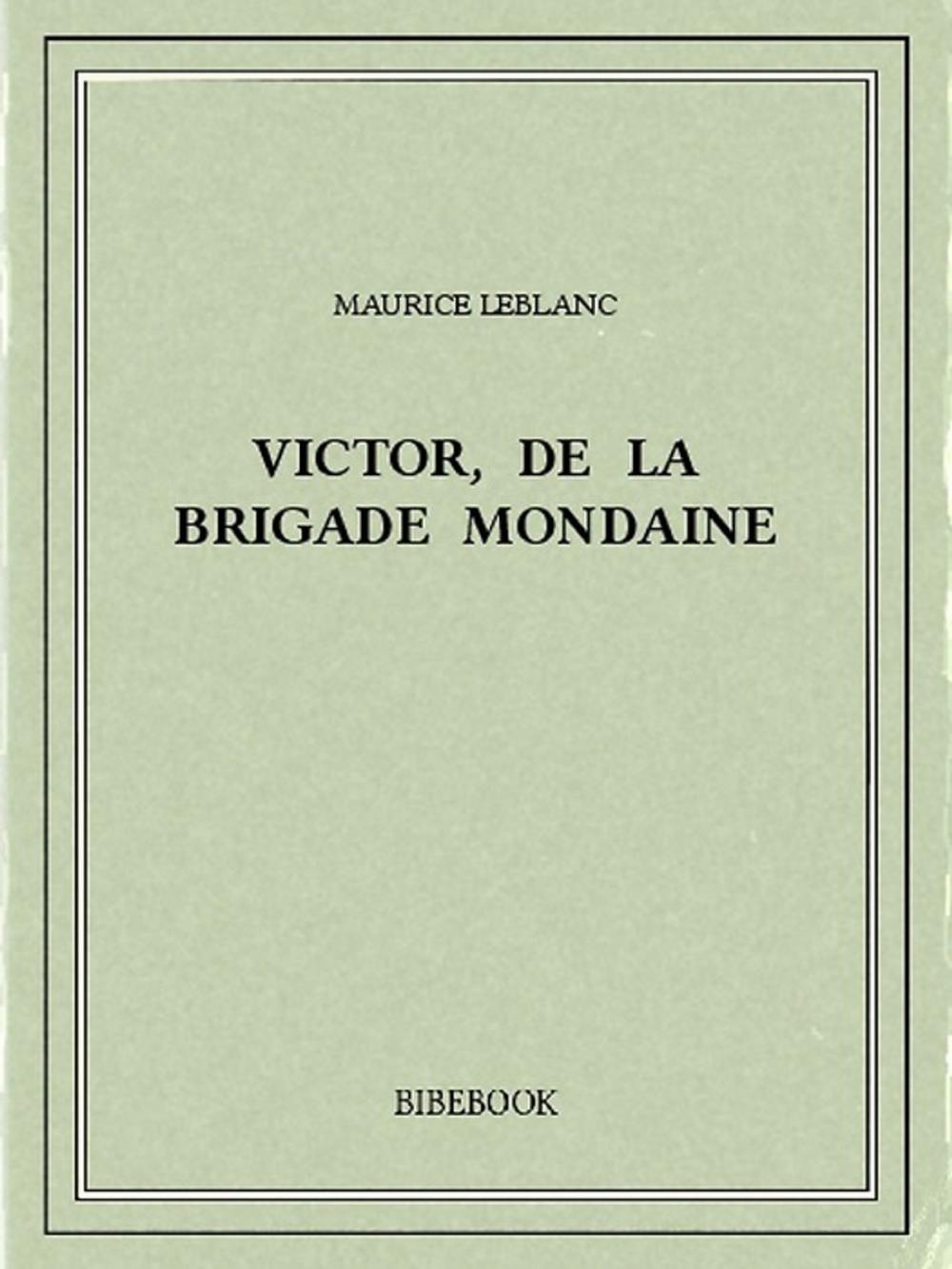 Big bigCover of Victor, de la Brigade mondaine