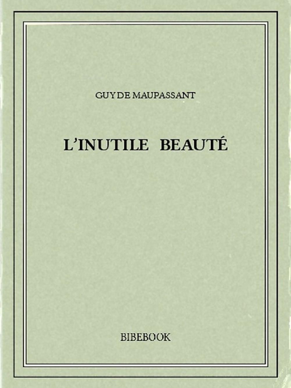 Big bigCover of L'inutile beauté