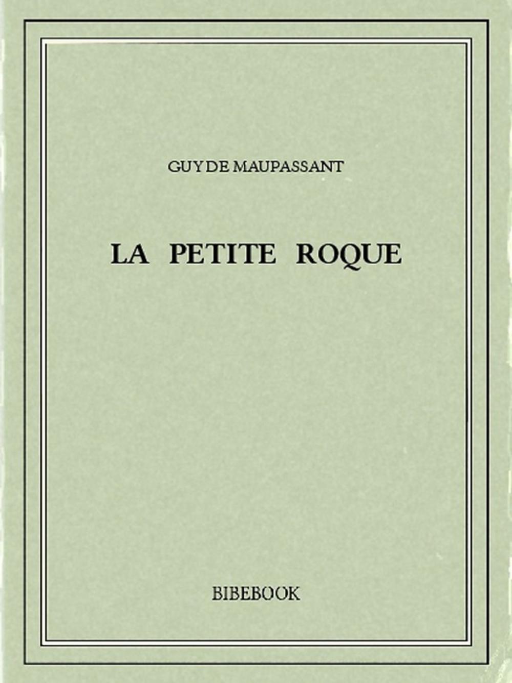 Big bigCover of La petite Roque