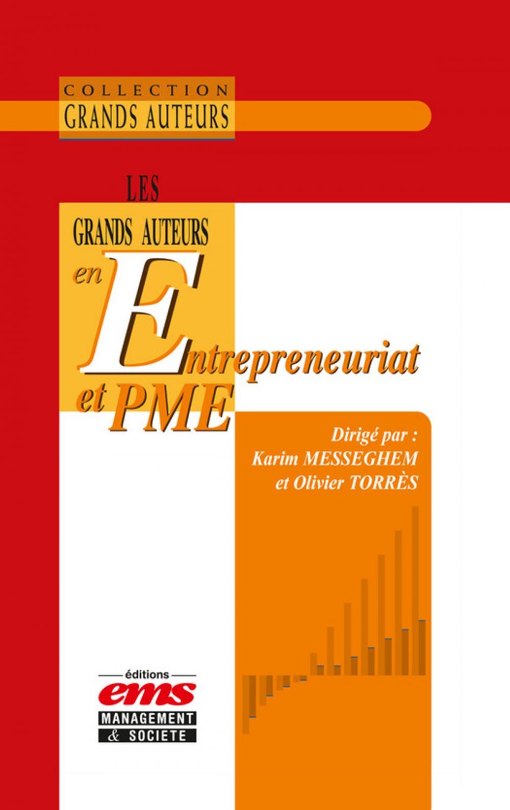 Big bigCover of Les grands auteurs en entrepreneuriat et PME