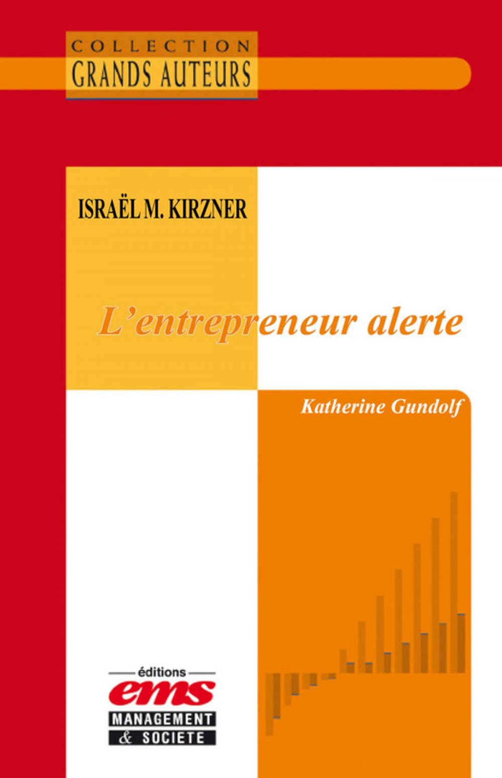 Big bigCover of Israël M. Kirzner, L'entrepreneur alerte