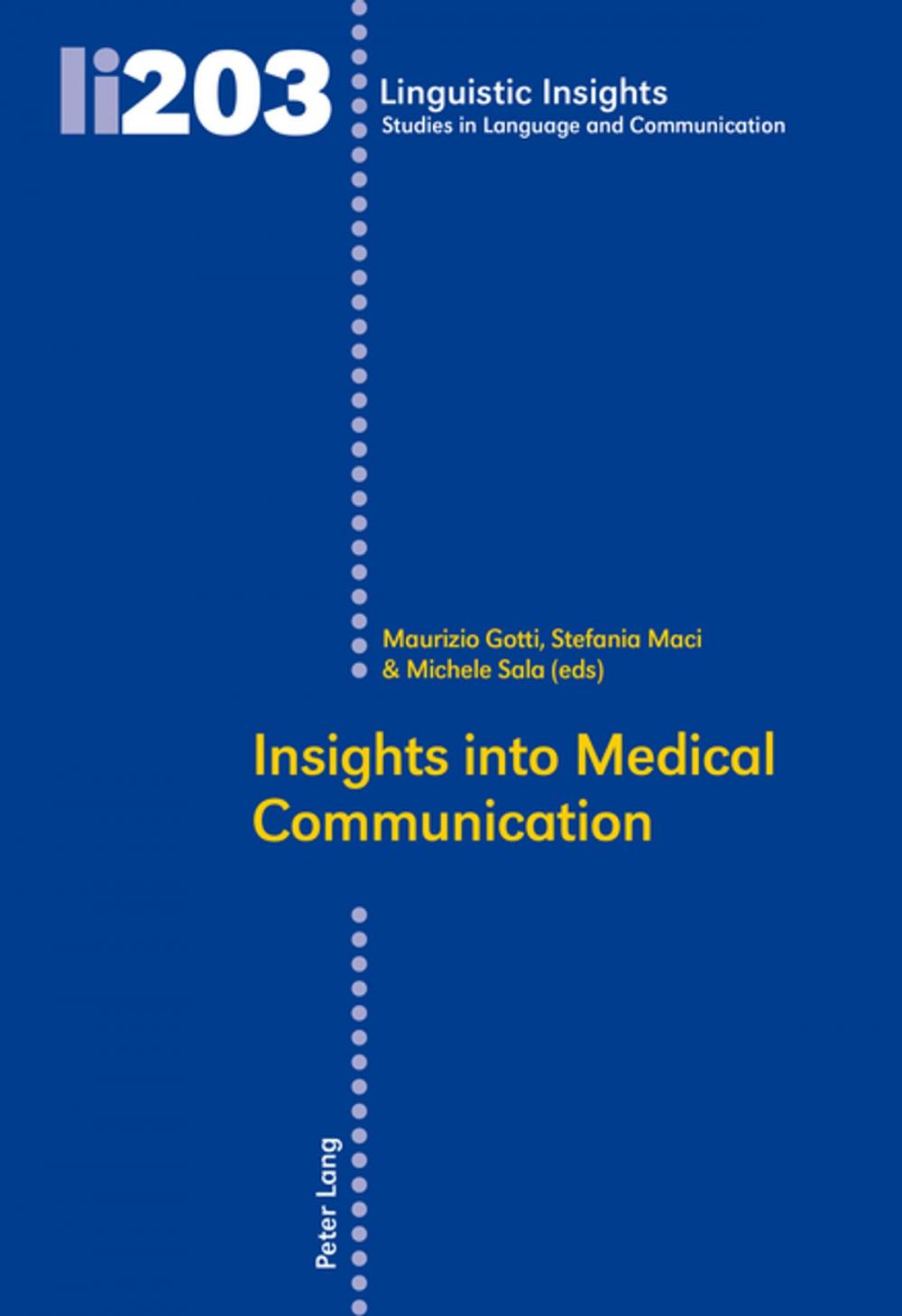 Big bigCover of Insights Into Medical Communication