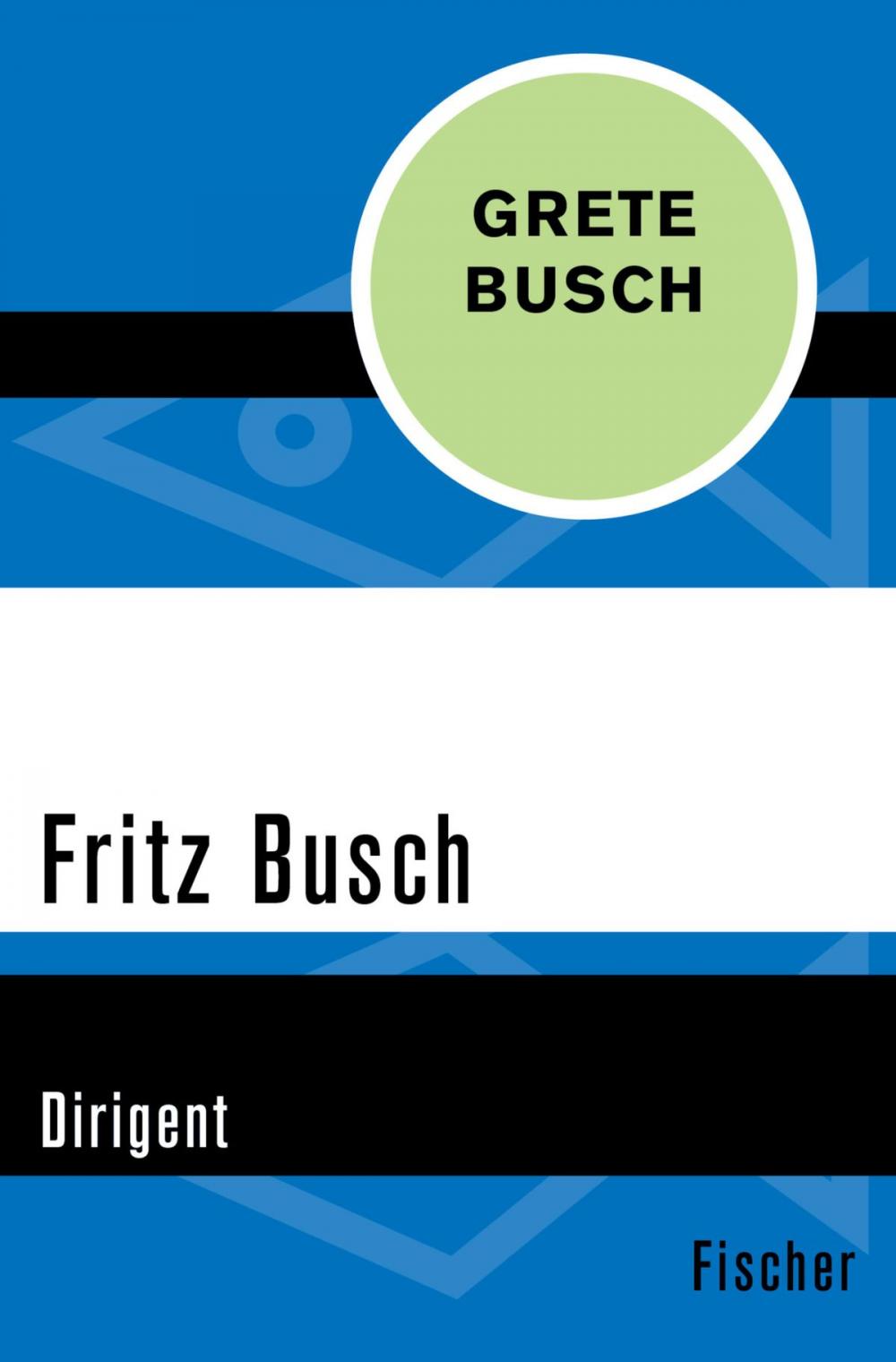 Big bigCover of Fritz Busch