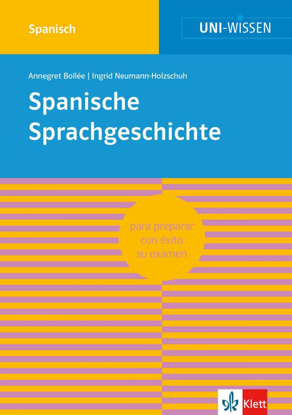 Big bigCover of Uni-Wissen Spanische Sprachgeschichte