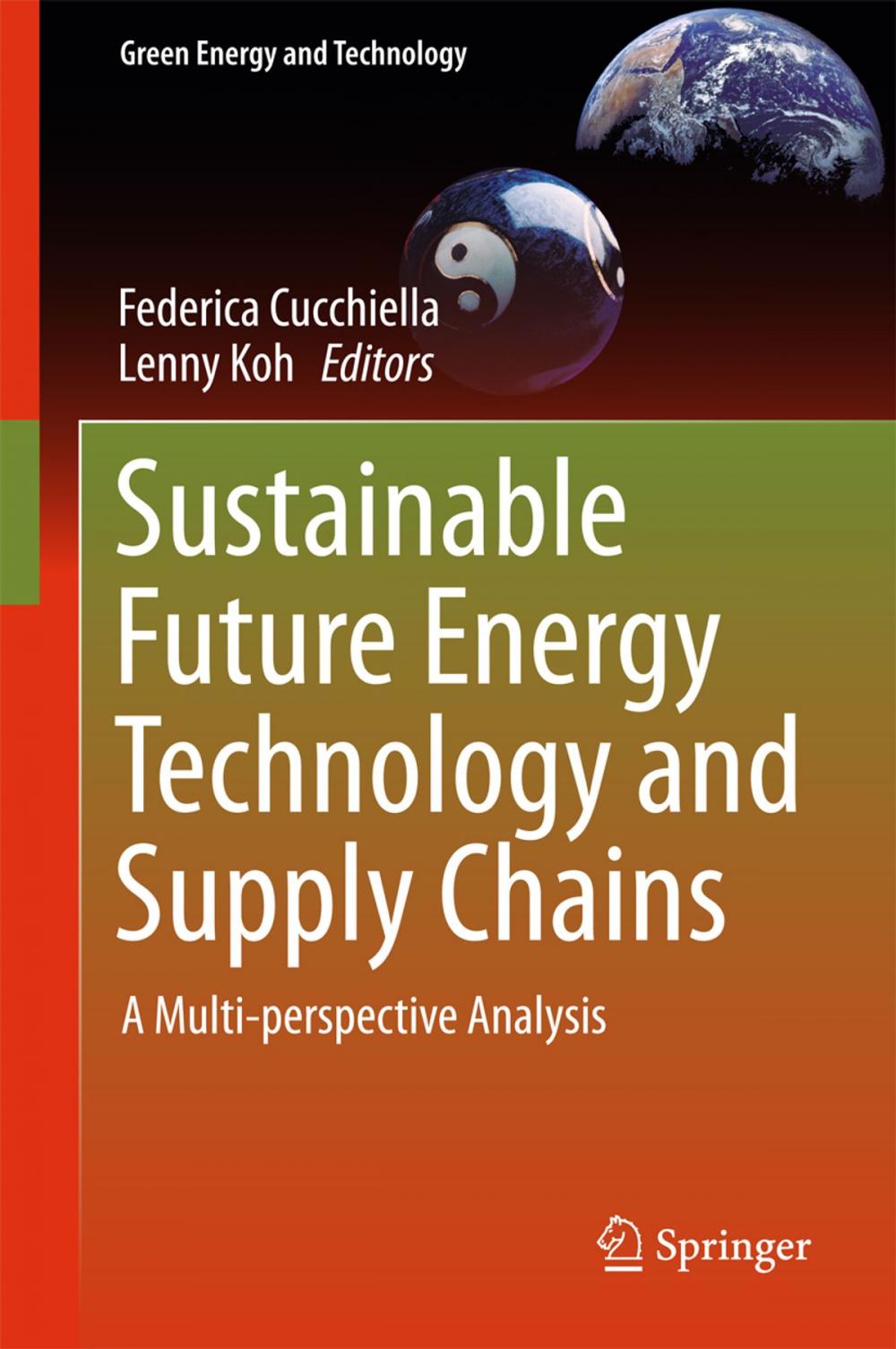 Big bigCover of Sustainable Future Energy Technology and Supply Chains