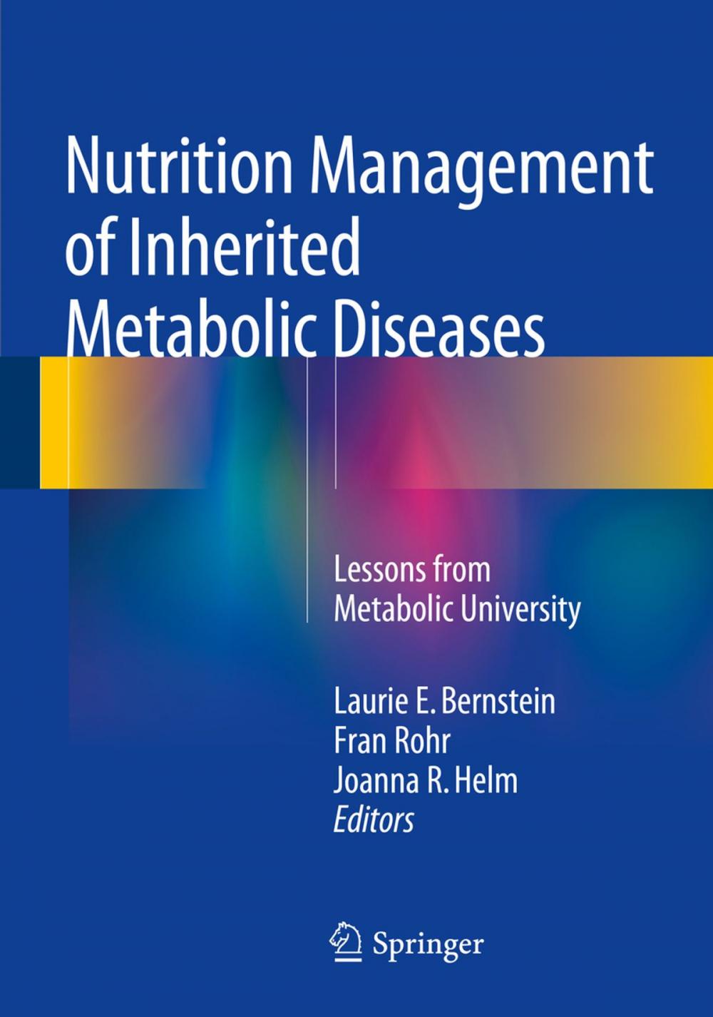 Big bigCover of Nutrition Management of Inherited Metabolic Diseases