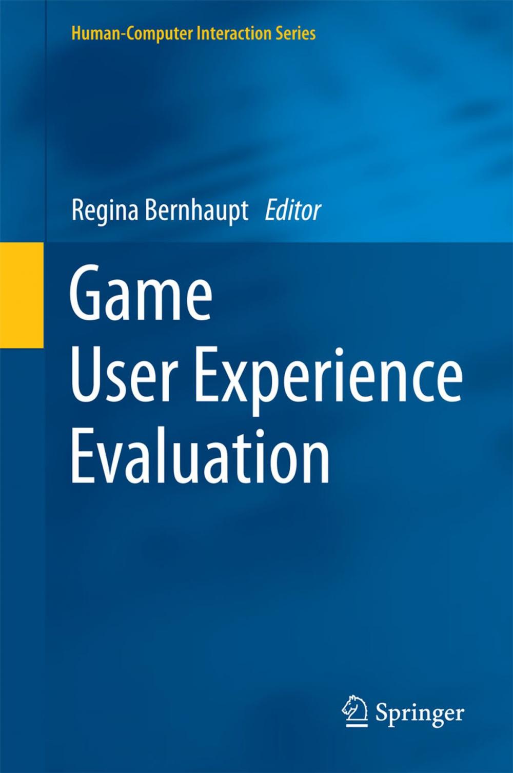 Big bigCover of Game User Experience Evaluation