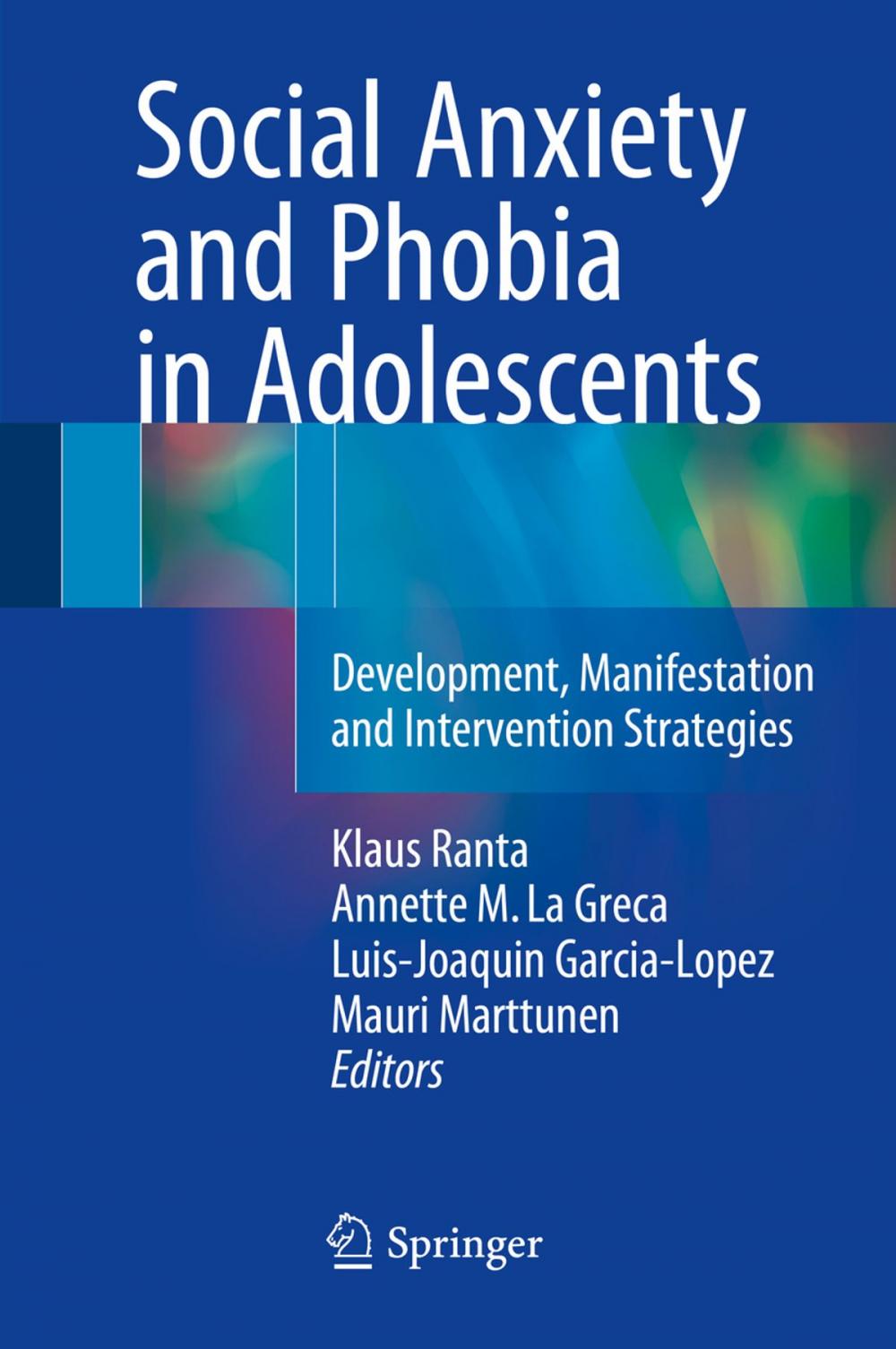 Big bigCover of Social Anxiety and Phobia in Adolescents