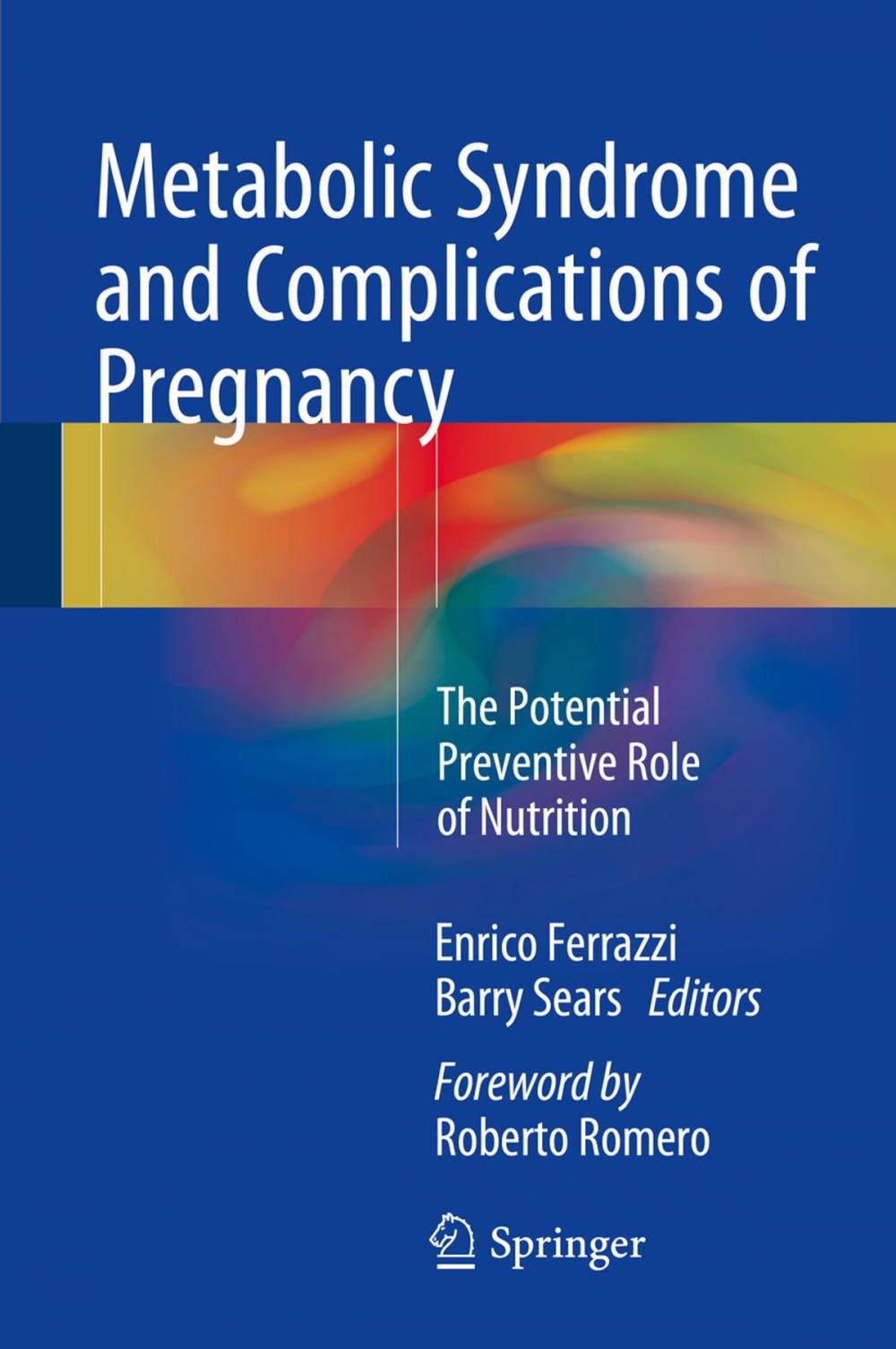 Big bigCover of Metabolic Syndrome and Complications of Pregnancy