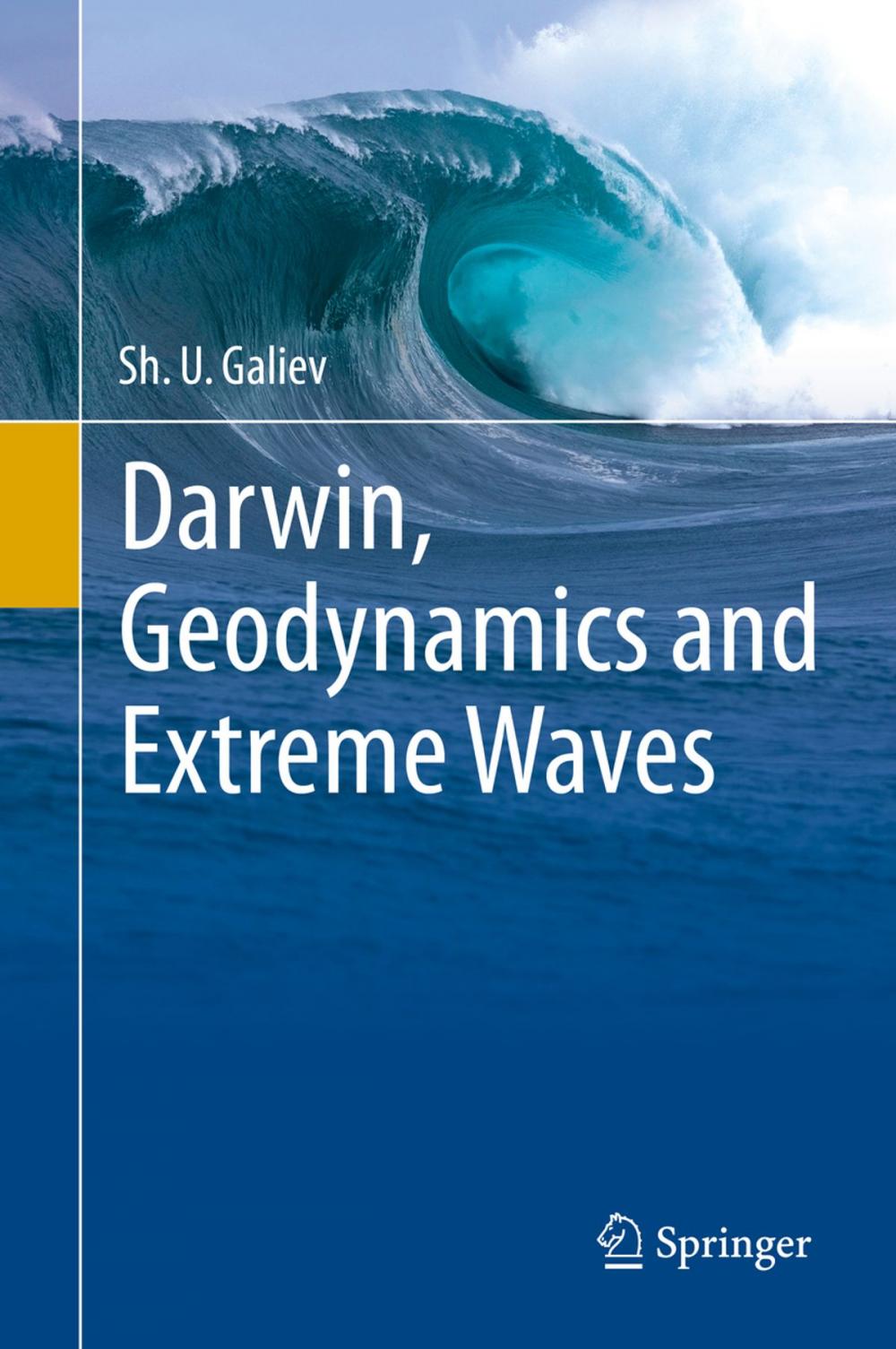 Big bigCover of Darwin, Geodynamics and Extreme Waves