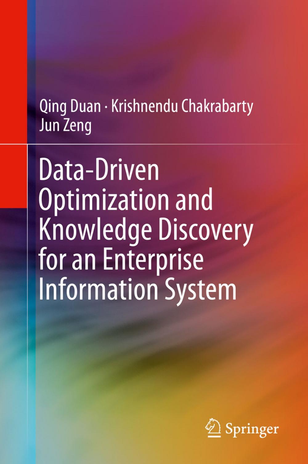 Big bigCover of Data-Driven Optimization and Knowledge Discovery for an Enterprise Information System