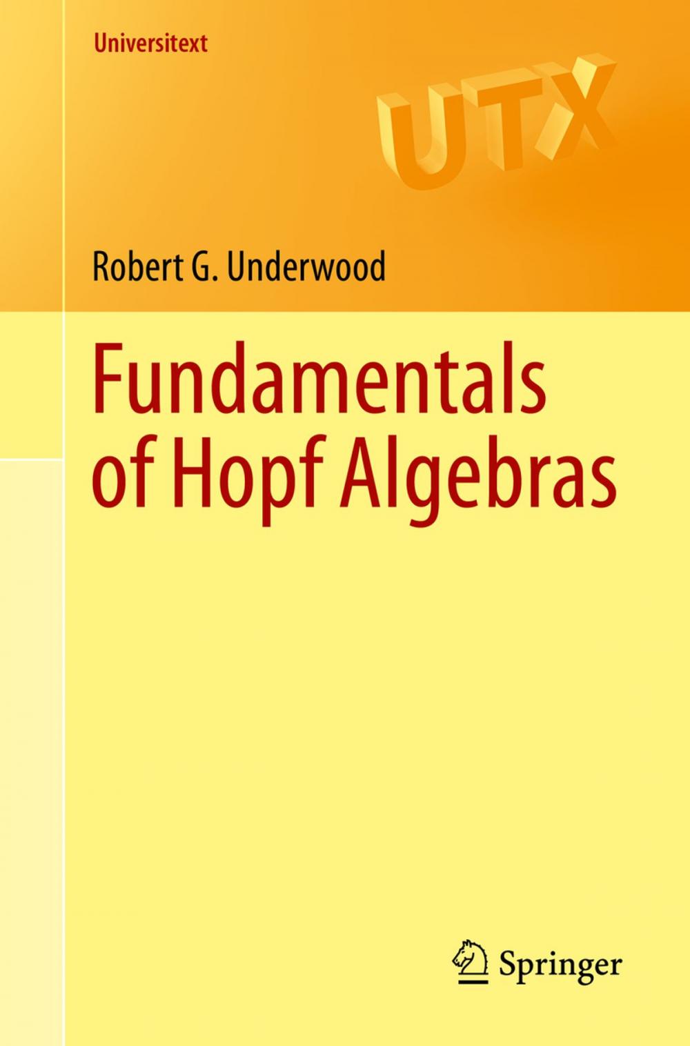 Big bigCover of Fundamentals of Hopf Algebras