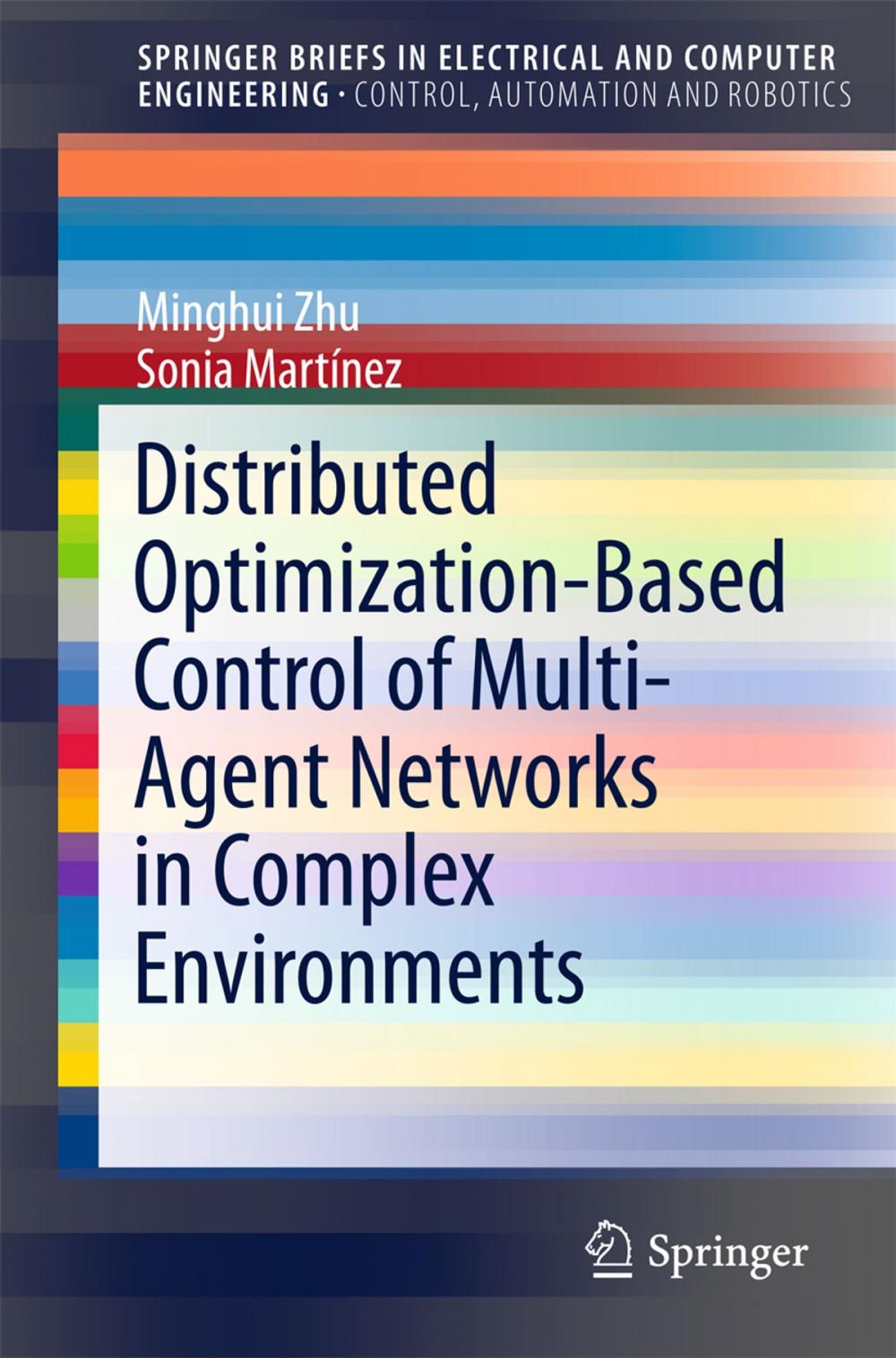 Big bigCover of Distributed Optimization-Based Control of Multi-Agent Networks in Complex Environments