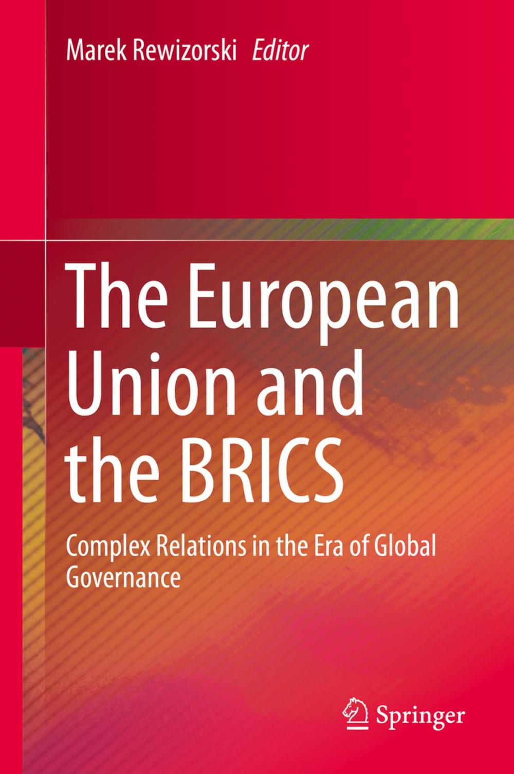 Big bigCover of The European Union and the BRICS