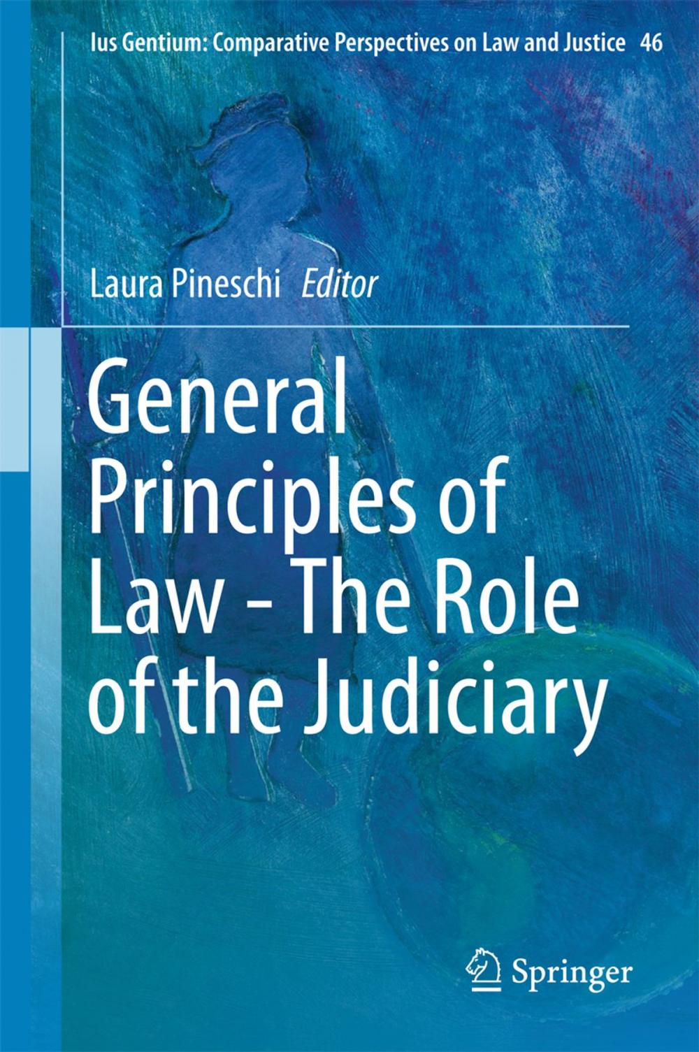 Big bigCover of General Principles of Law - The Role of the Judiciary