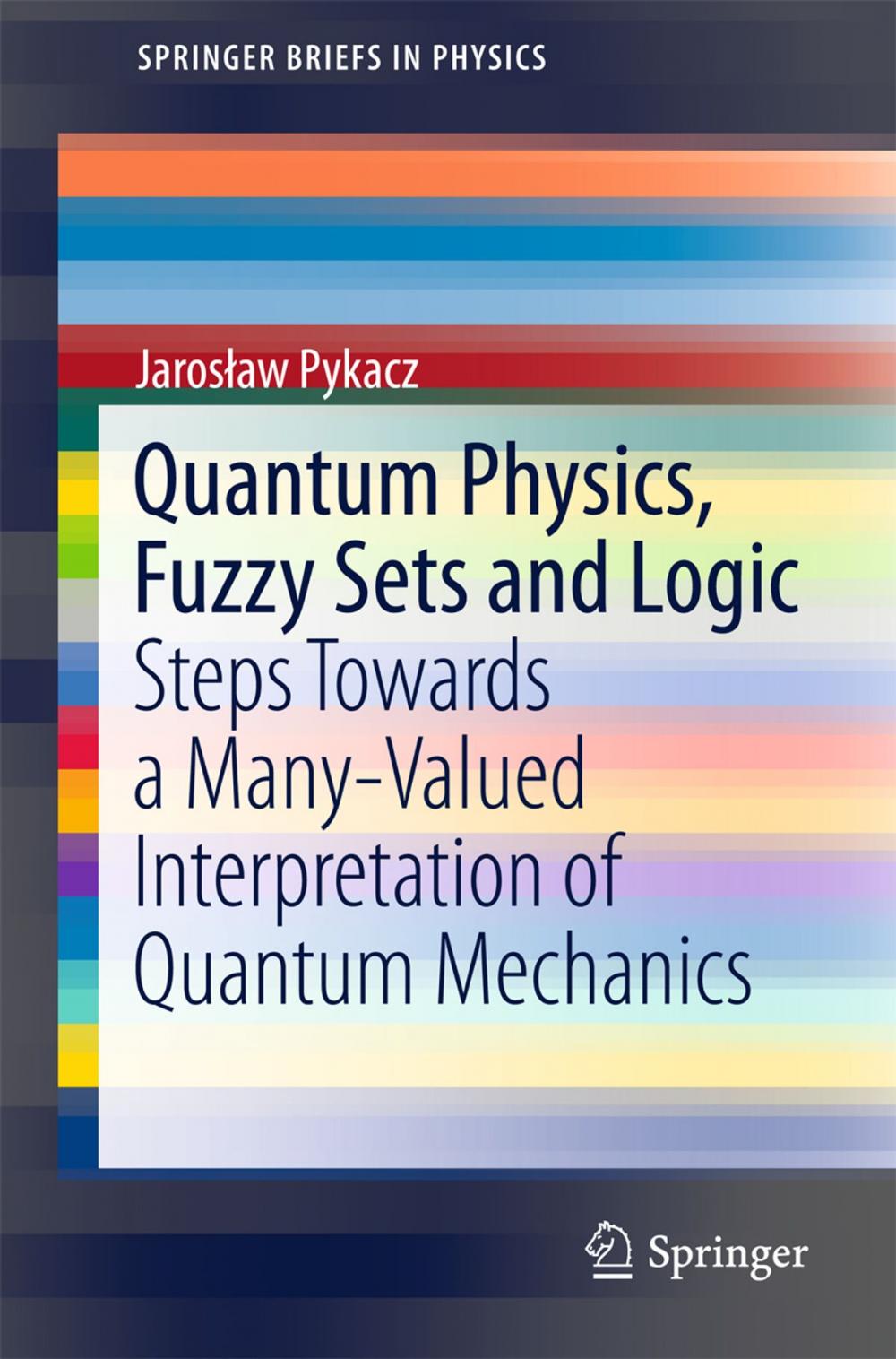 Big bigCover of Quantum Physics, Fuzzy Sets and Logic