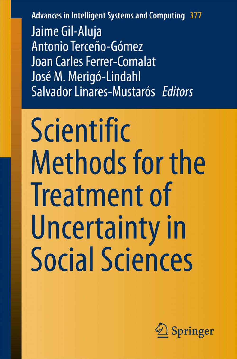 Big bigCover of Scientific Methods for the Treatment of Uncertainty in Social Sciences