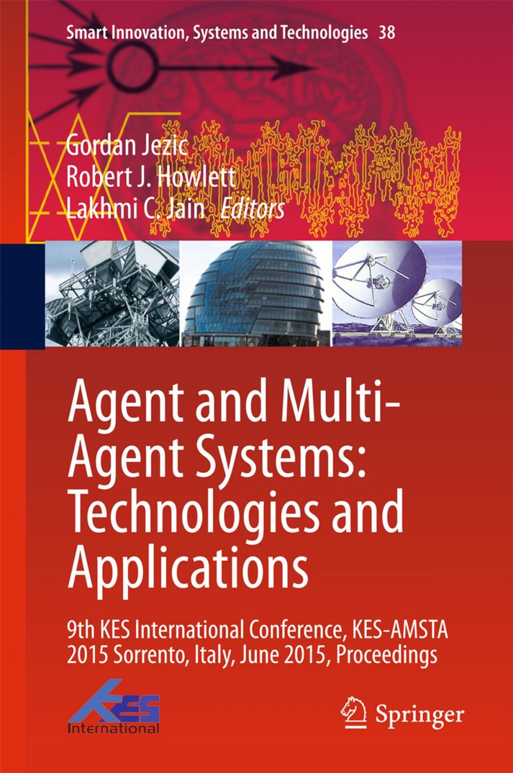 Big bigCover of Agent and Multi-Agent Systems: Technologies and Applications