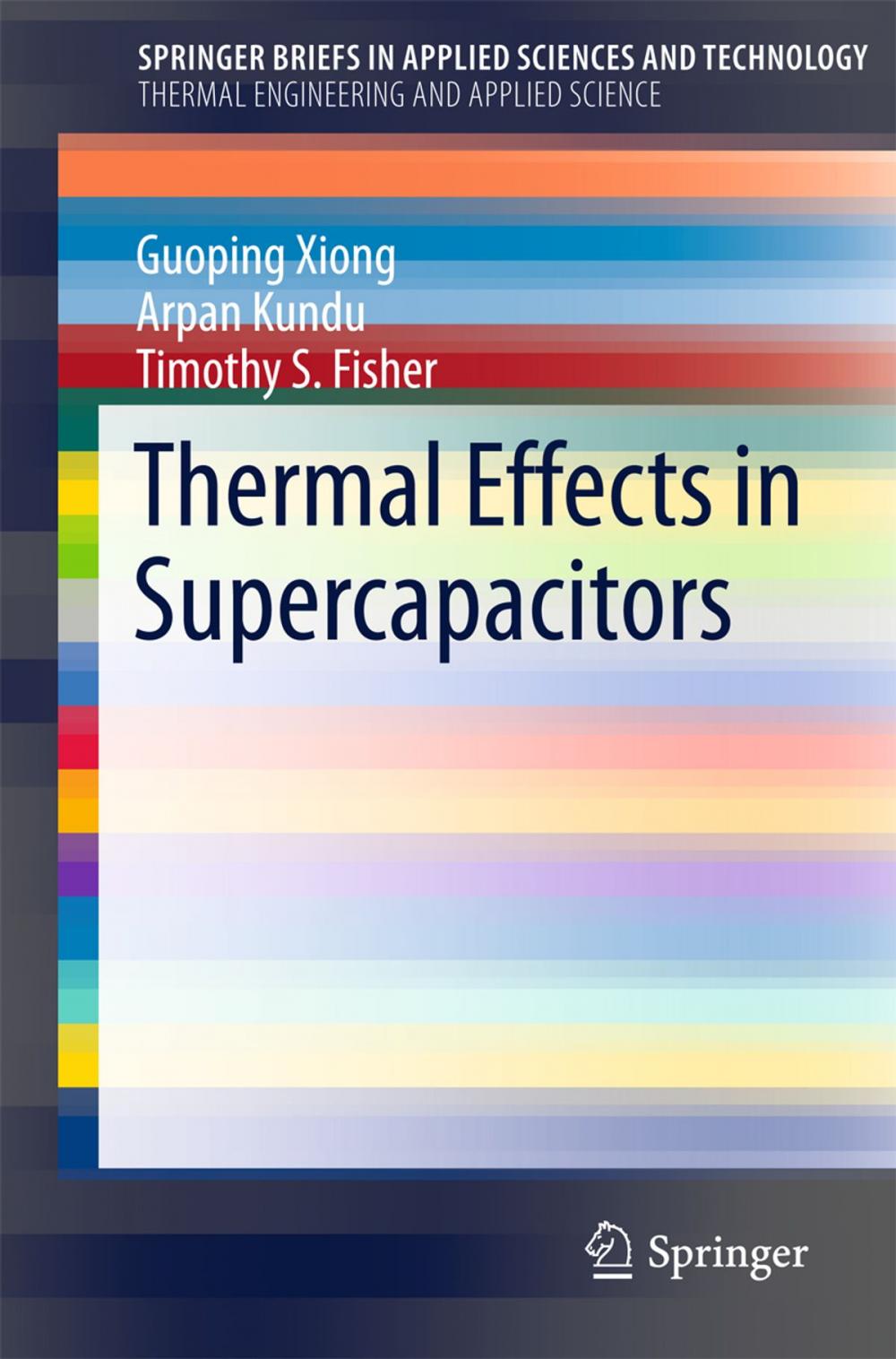 Big bigCover of Thermal Effects in Supercapacitors