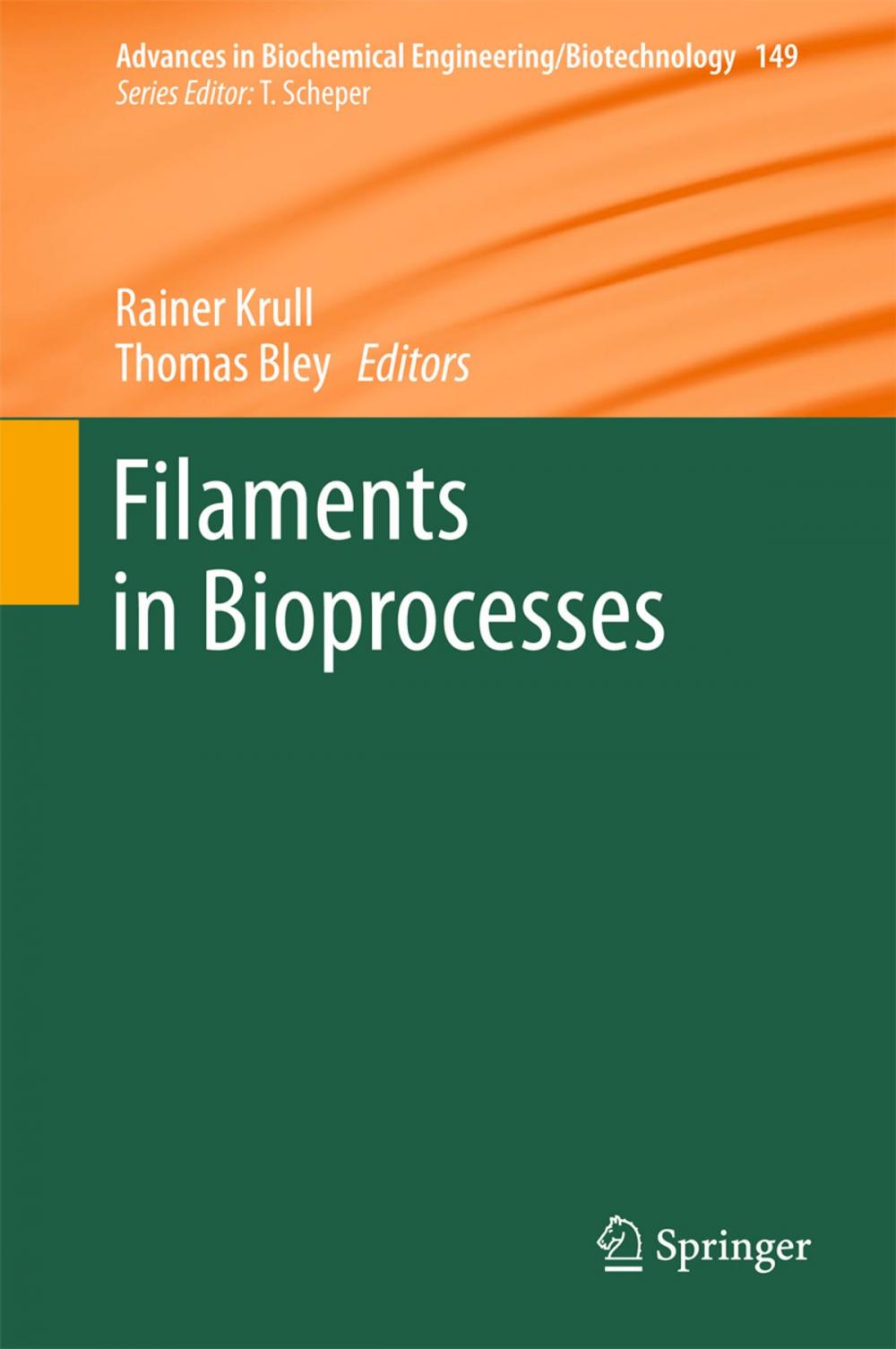 Big bigCover of Filaments in Bioprocesses