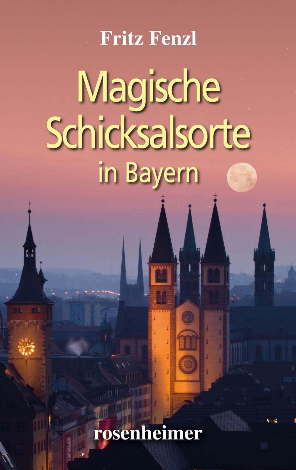 Big bigCover of Magische Schicksalsorte in Bayern