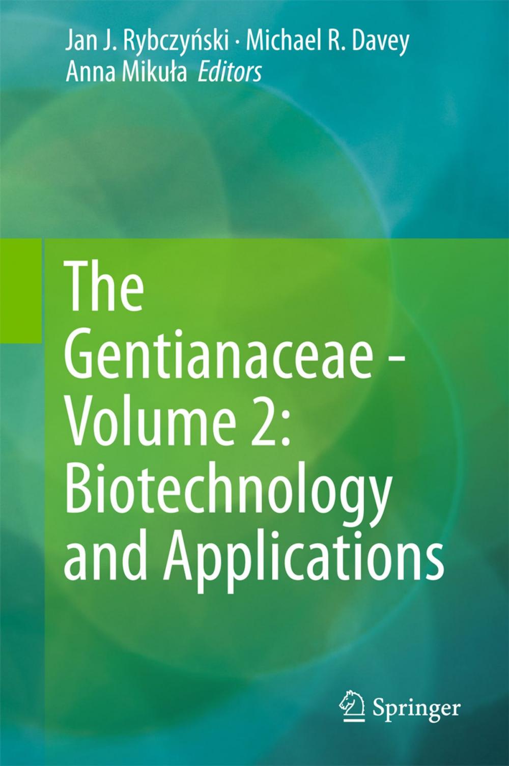 Big bigCover of The Gentianaceae - Volume 2: Biotechnology and Applications