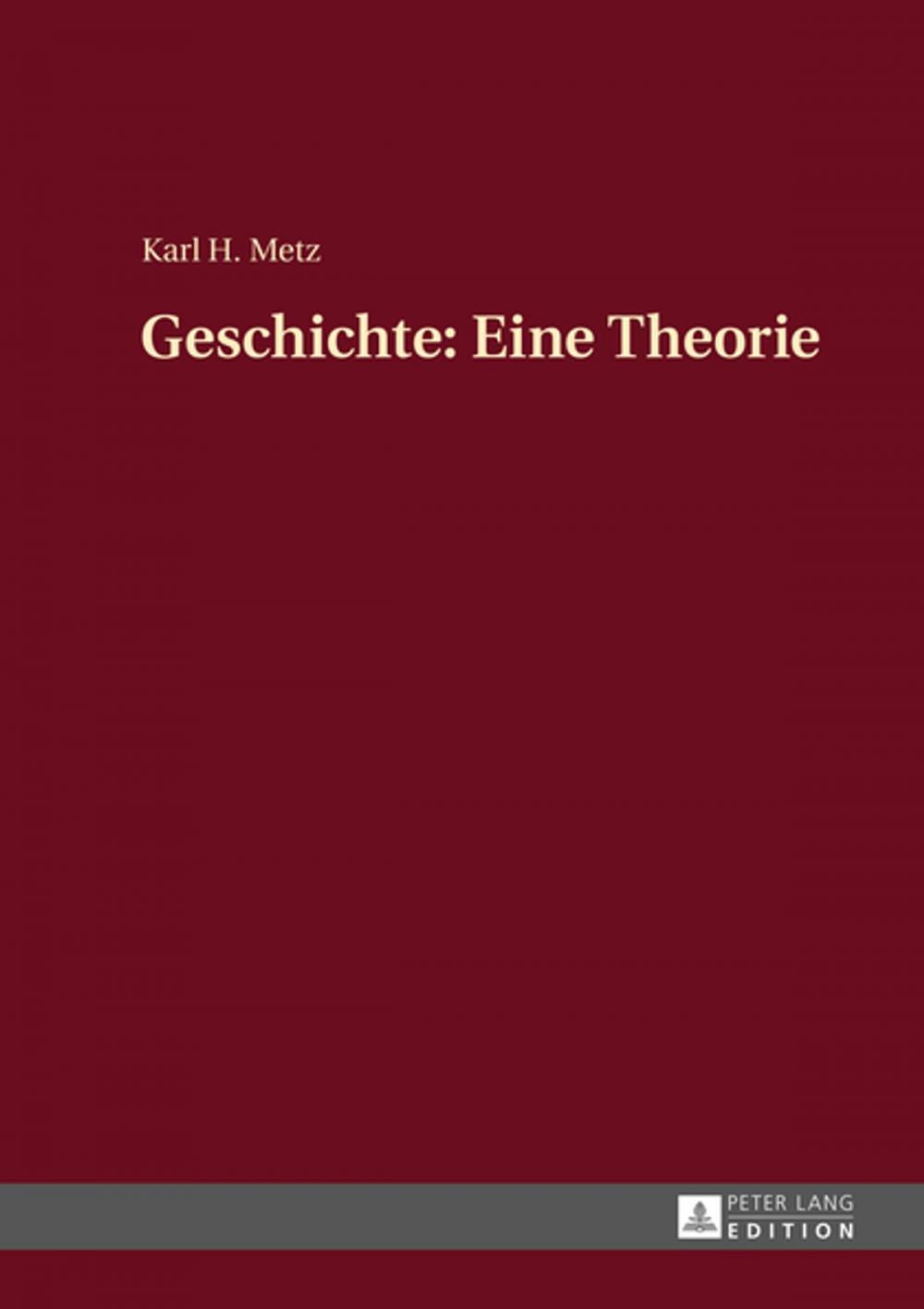 Big bigCover of Geschichte: Eine Theorie