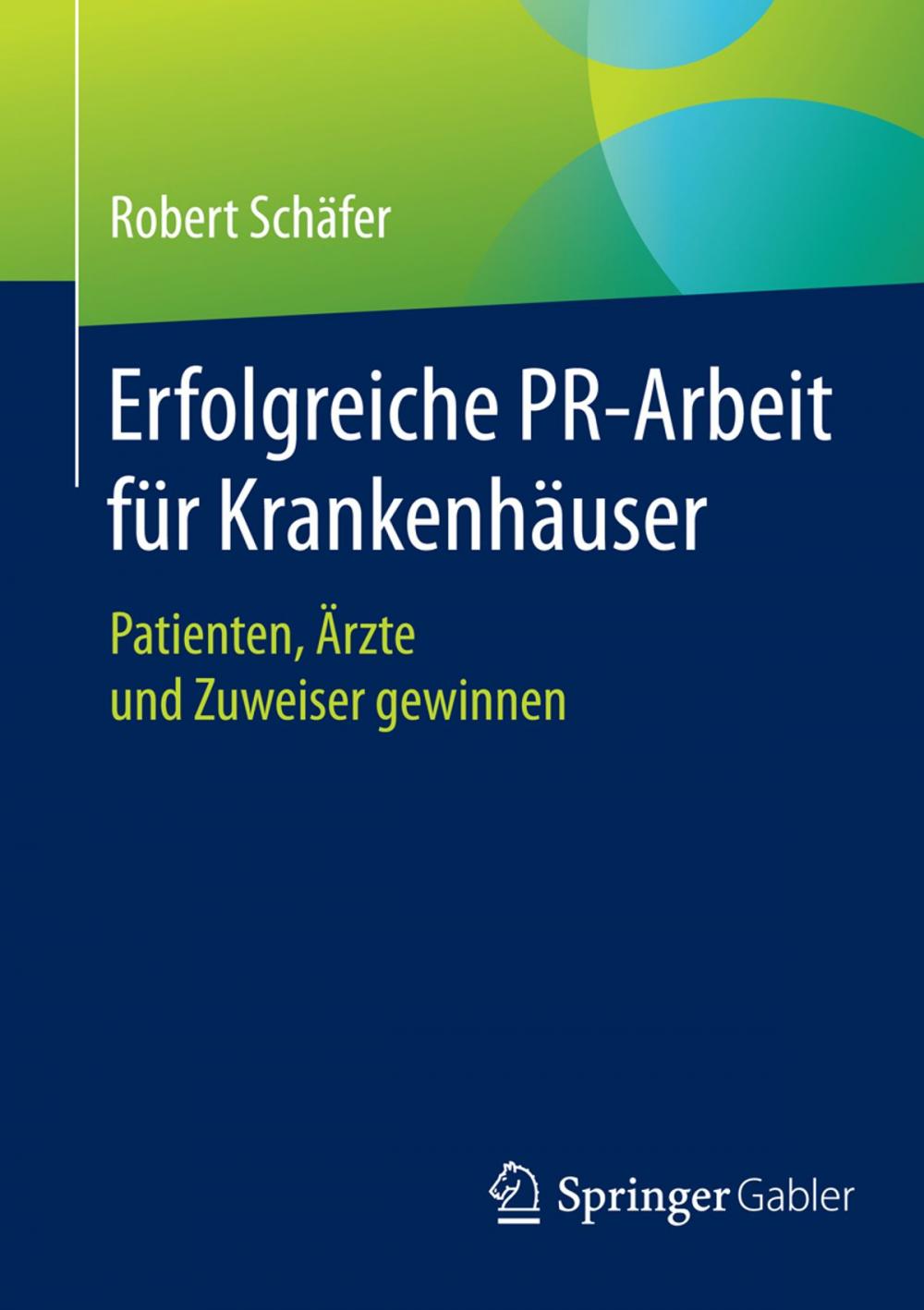 Big bigCover of Erfolgreiche PR-Arbeit für Krankenhäuser