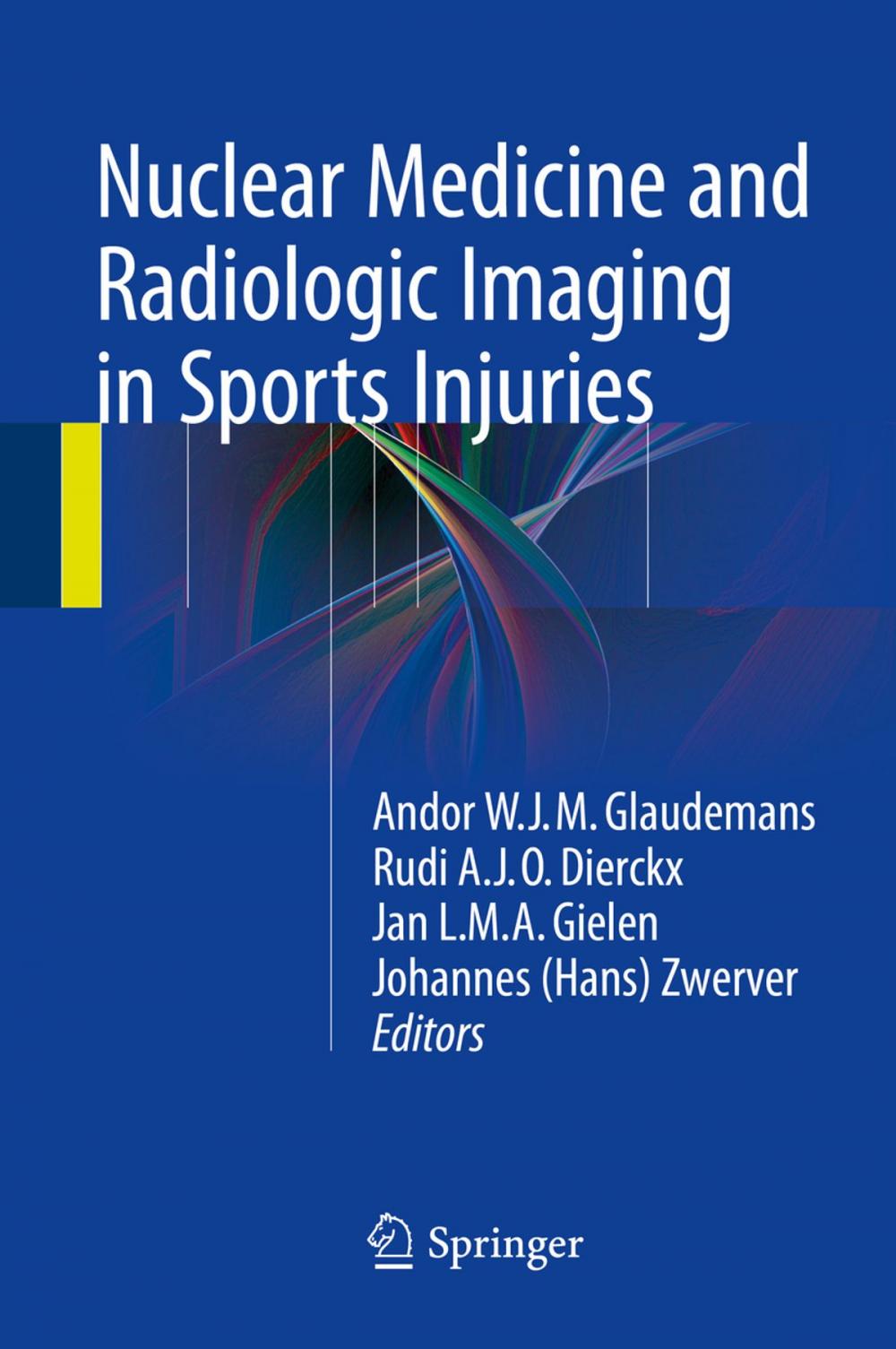 Big bigCover of Nuclear Medicine and Radiologic Imaging in Sports Injuries