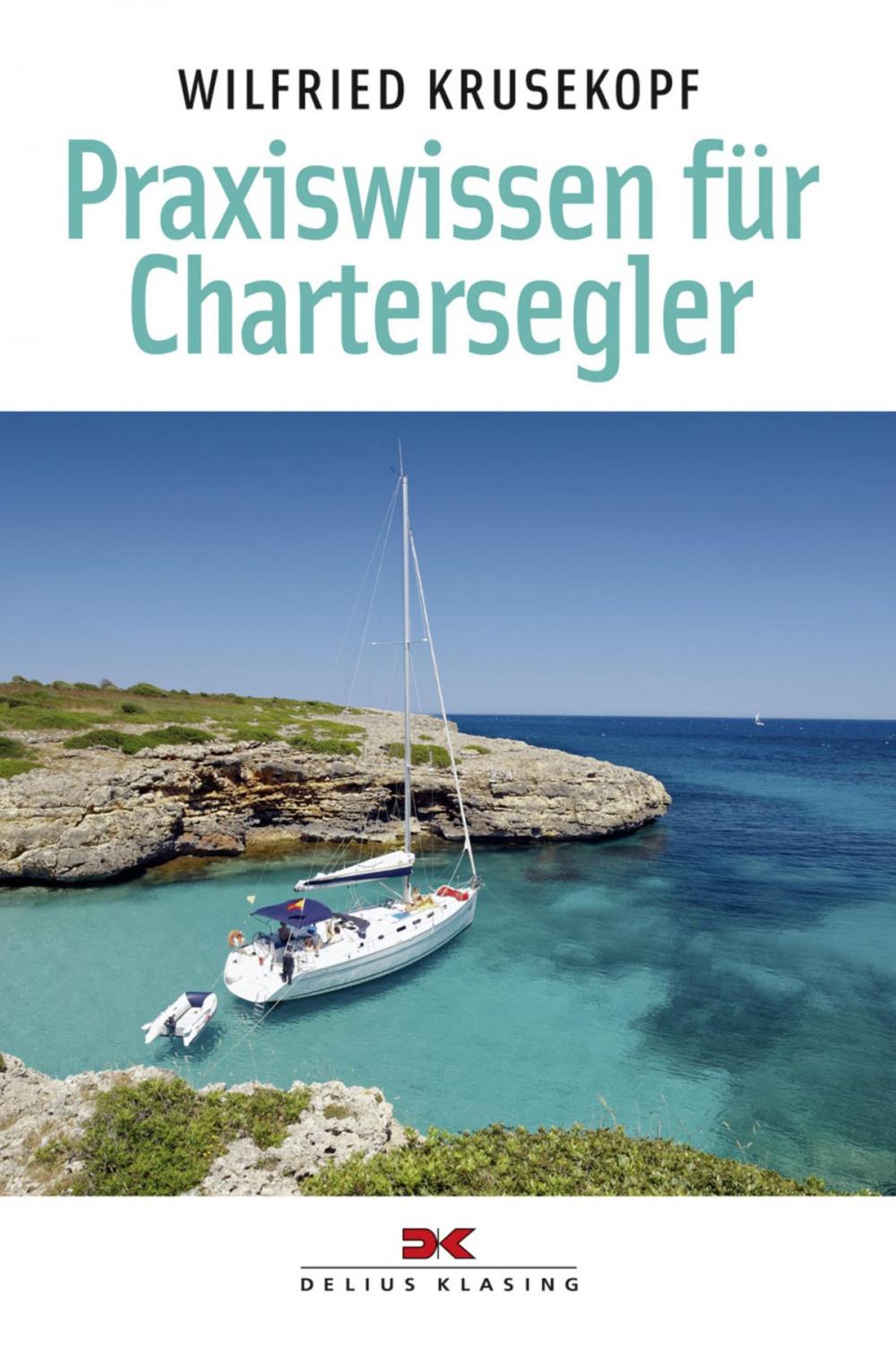 Big bigCover of Praxiswissen für Chartersegler