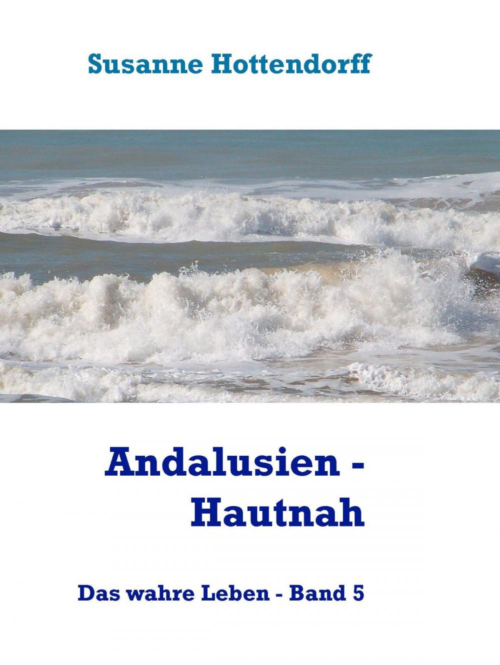 Big bigCover of Andalusien - Hautnah