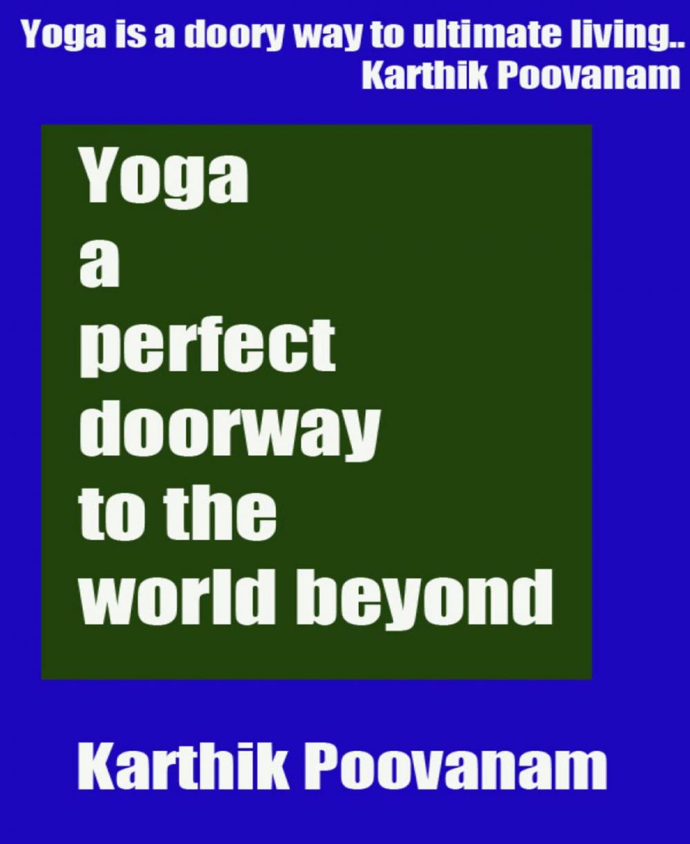 Big bigCover of Yoga a perfect doorway to the world beyond