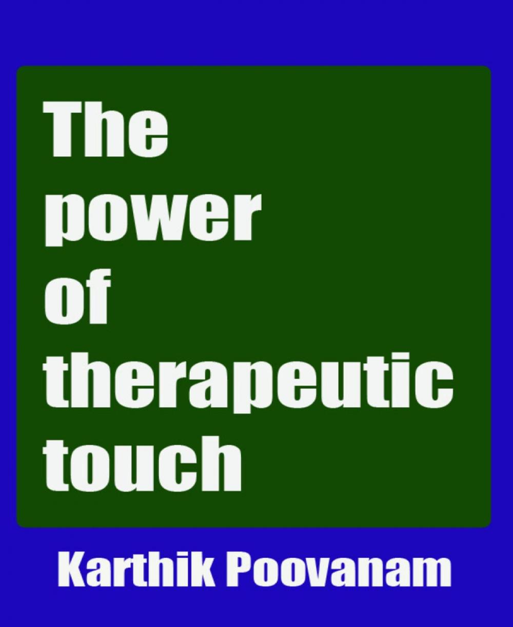 Big bigCover of The power of therapeutic touch