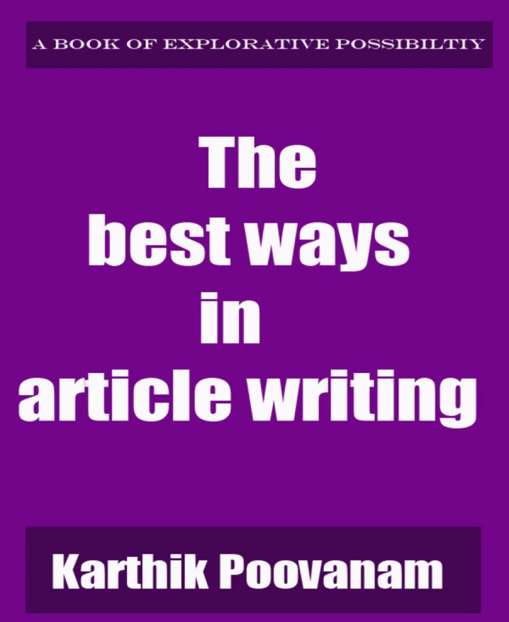 Big bigCover of The best ways in article writing