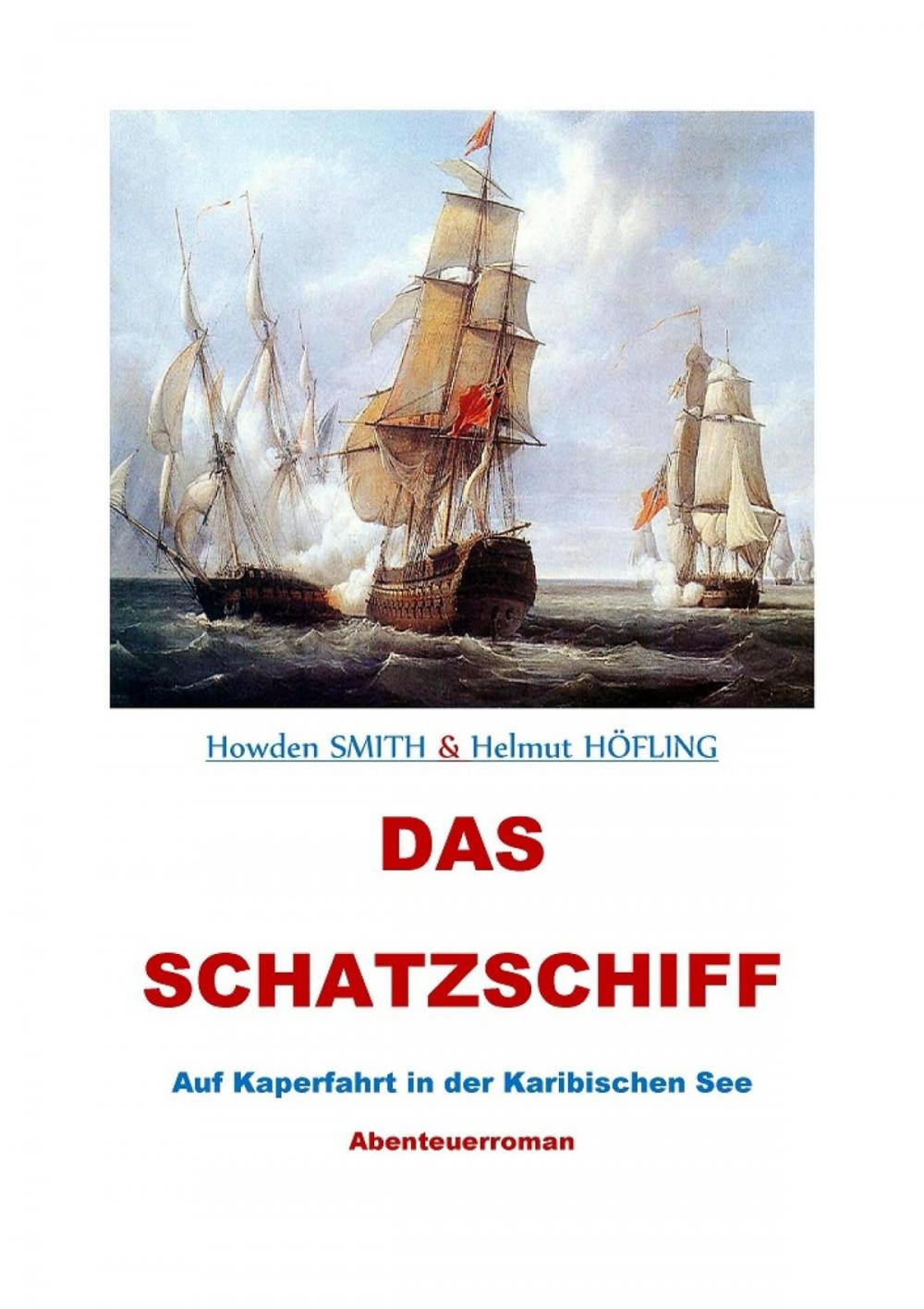 Big bigCover of Das Schatzschiff – Auf Kaperfahrt in der Karibischen See