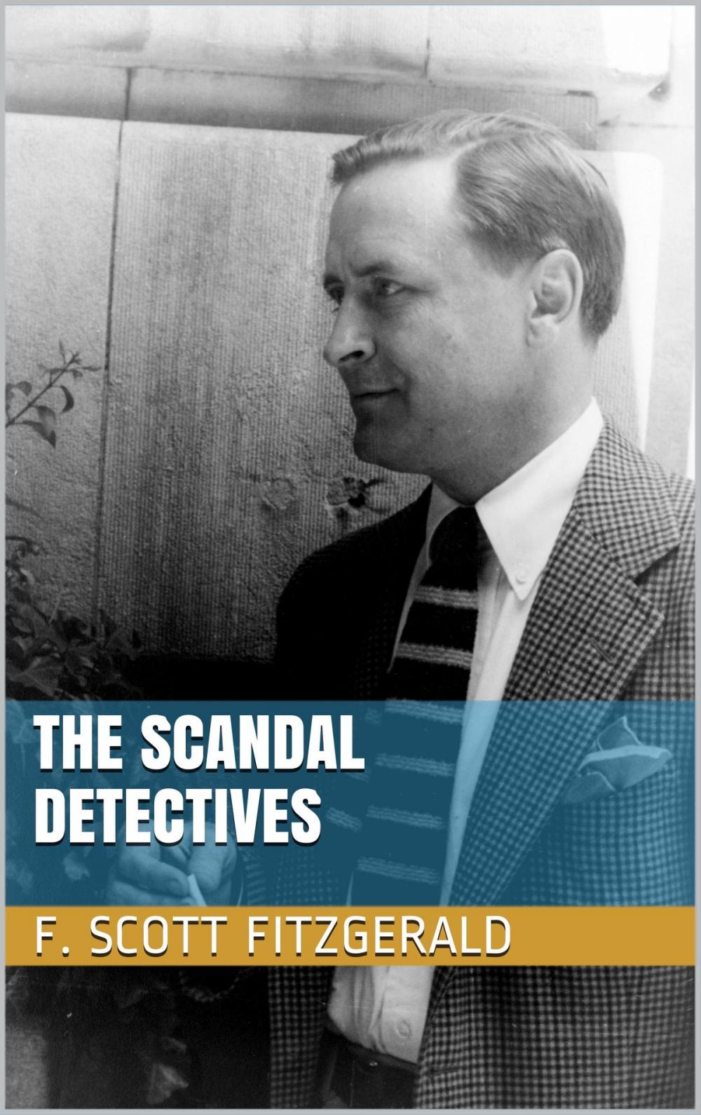 Big bigCover of The Scandal Detectives