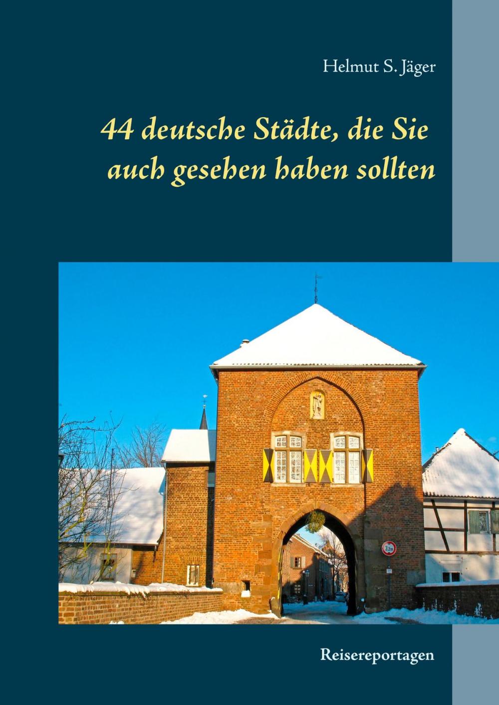 Big bigCover of 44 deutsche Städte, die Sie auch gesehen haben sollten