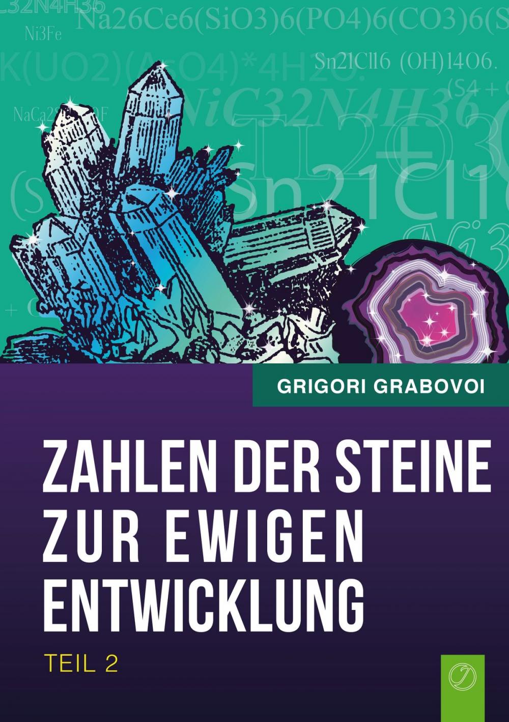 Big bigCover of Die Zahlen der Steine zur ewigen Entwicklung - Teil 2