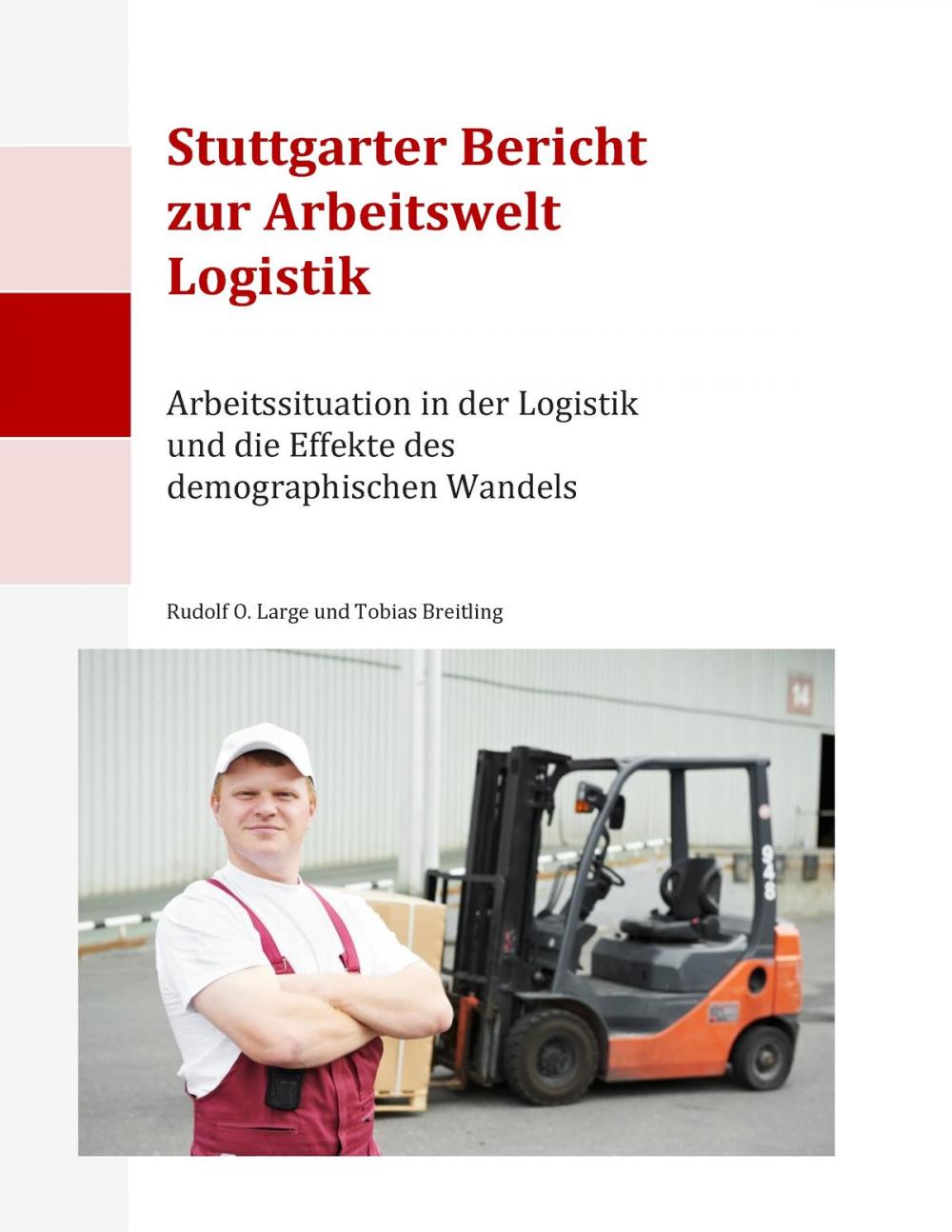 Big bigCover of Stuttgarter Bericht zur Arbeitswelt Logistik